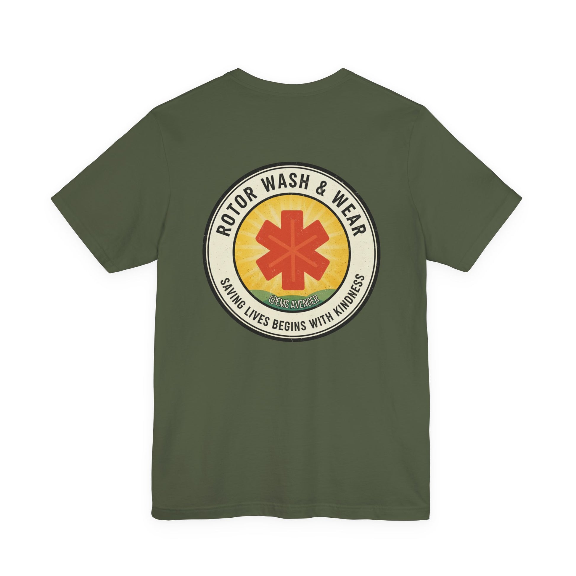 Military green t-shirt with a logo for "Rotor Wash & Wear" and EMS Avenger with text "Saving lives begins with kindness" on the back on a white background