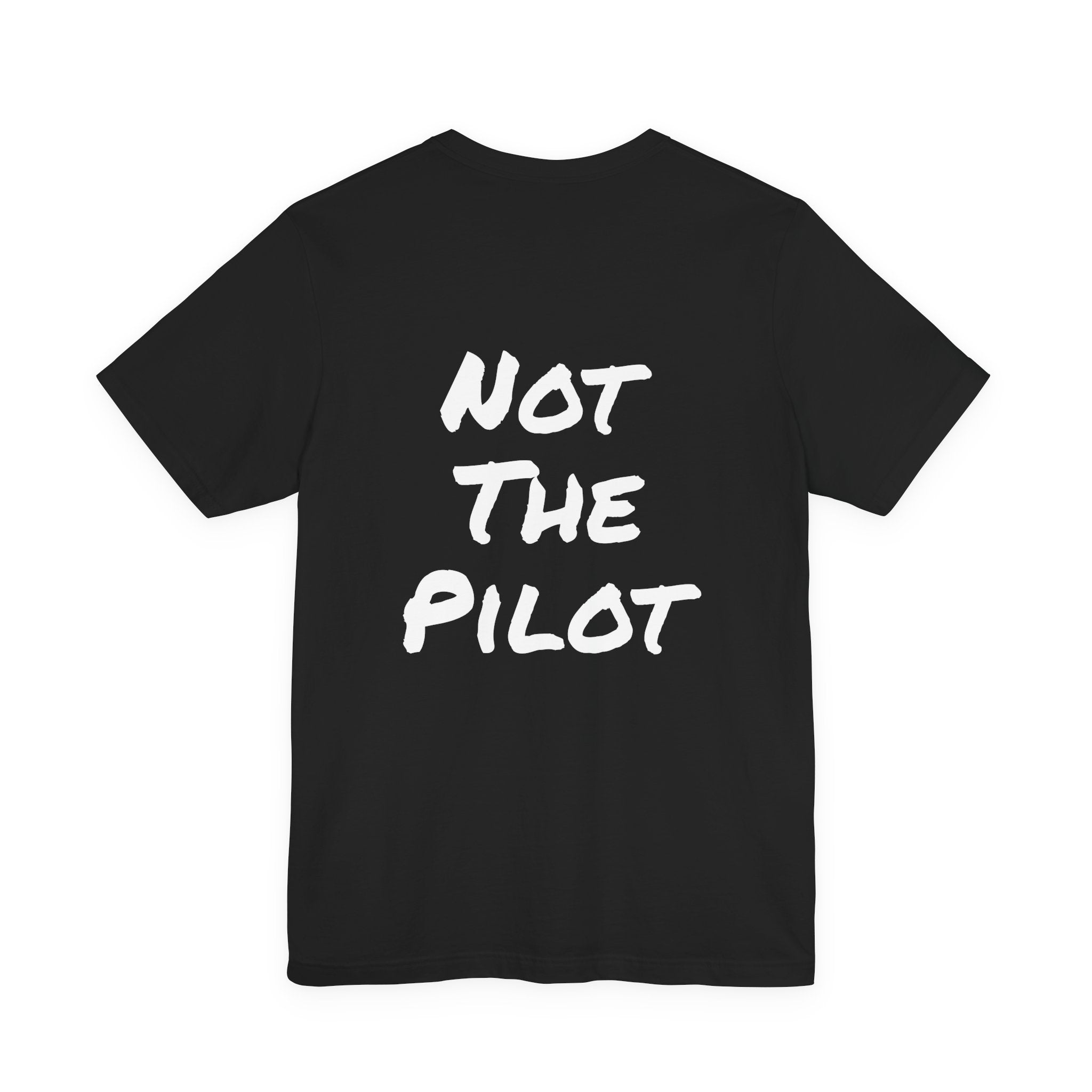 Not the Pilot, Flight Medic Tee