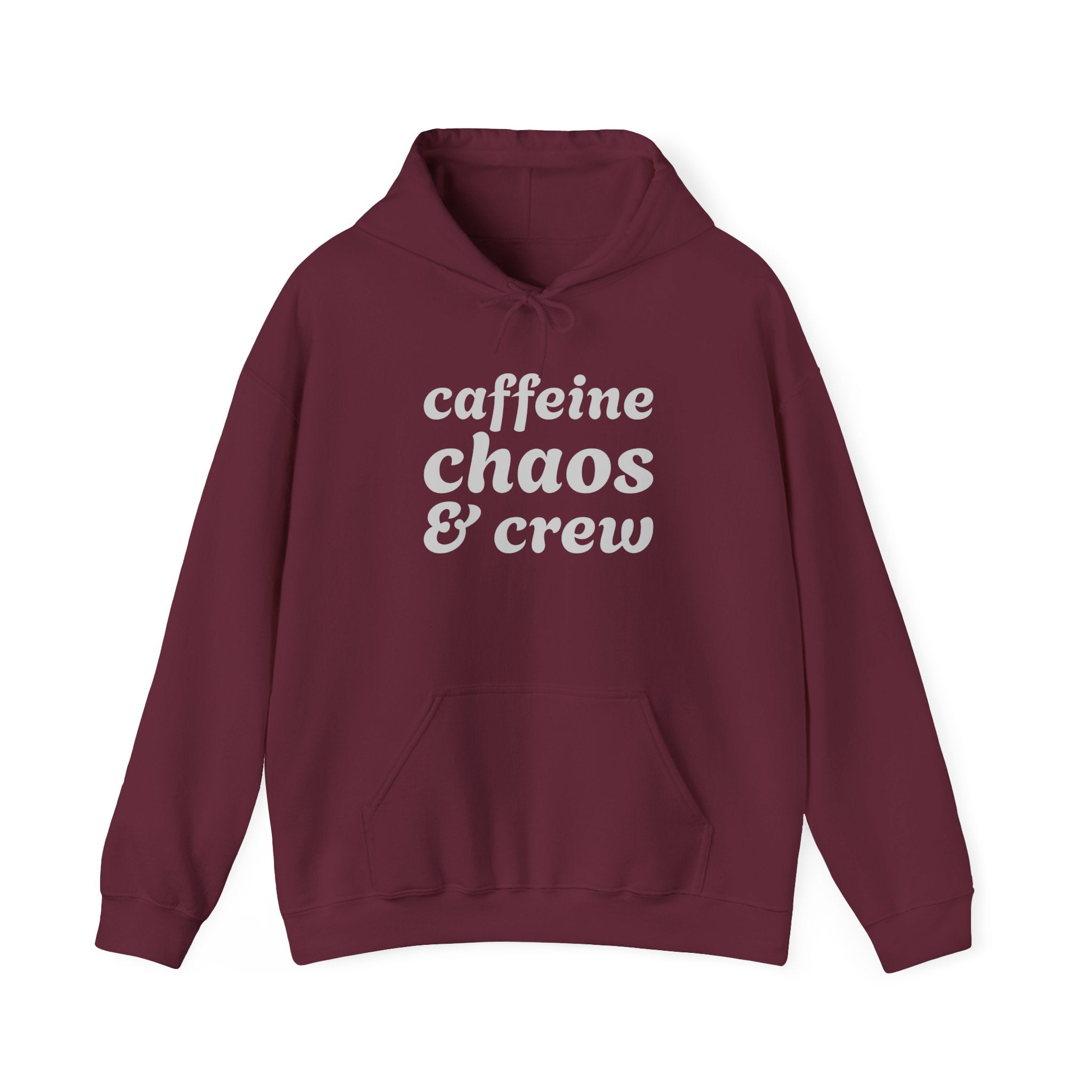 Maroon hoodie with 'caffeine chaos & crew' text on a white background