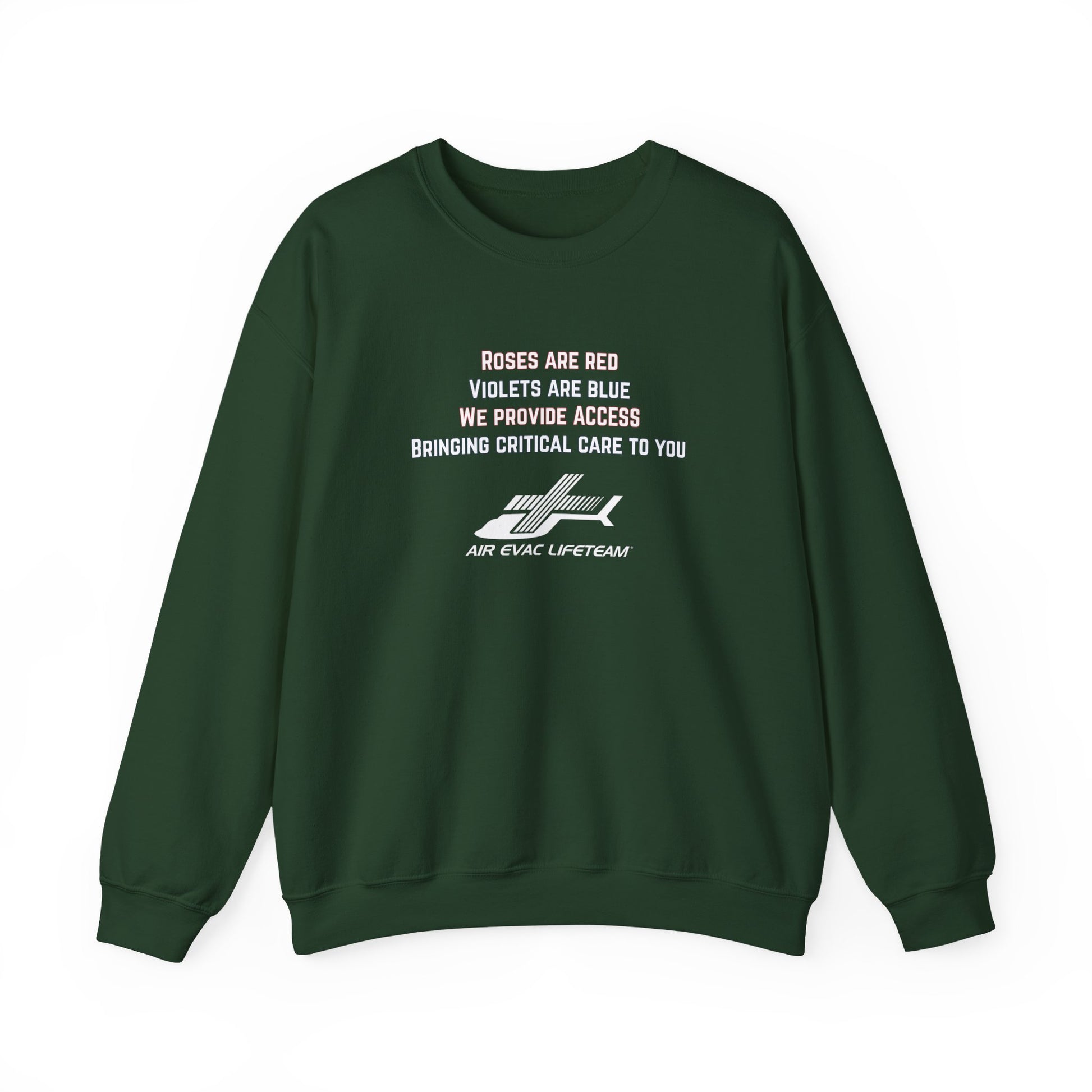 Green crewneck sweatshirt with Valentine's day poem and Air Evac Lifeteam logo on a white background