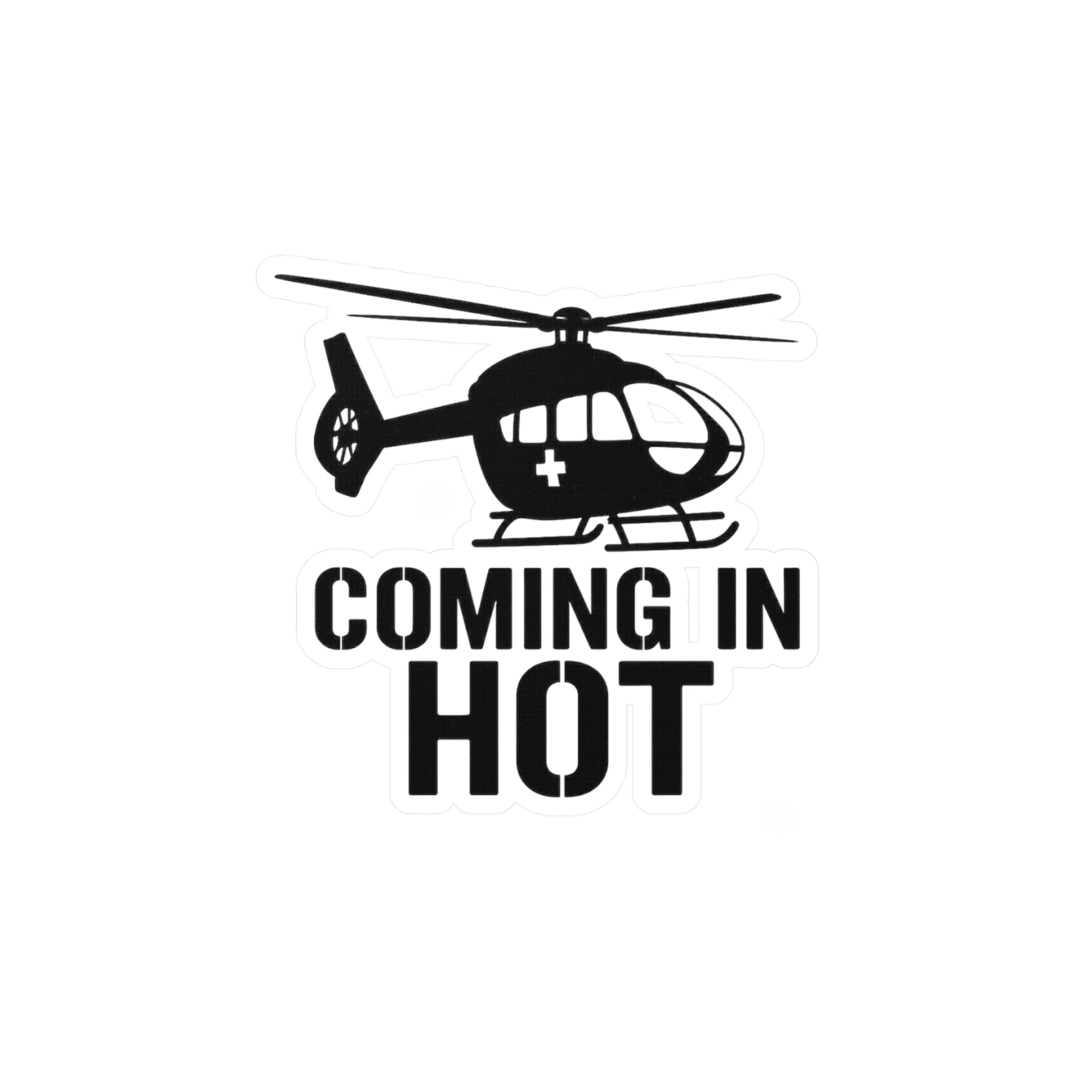 Coming in Hot Sticker
