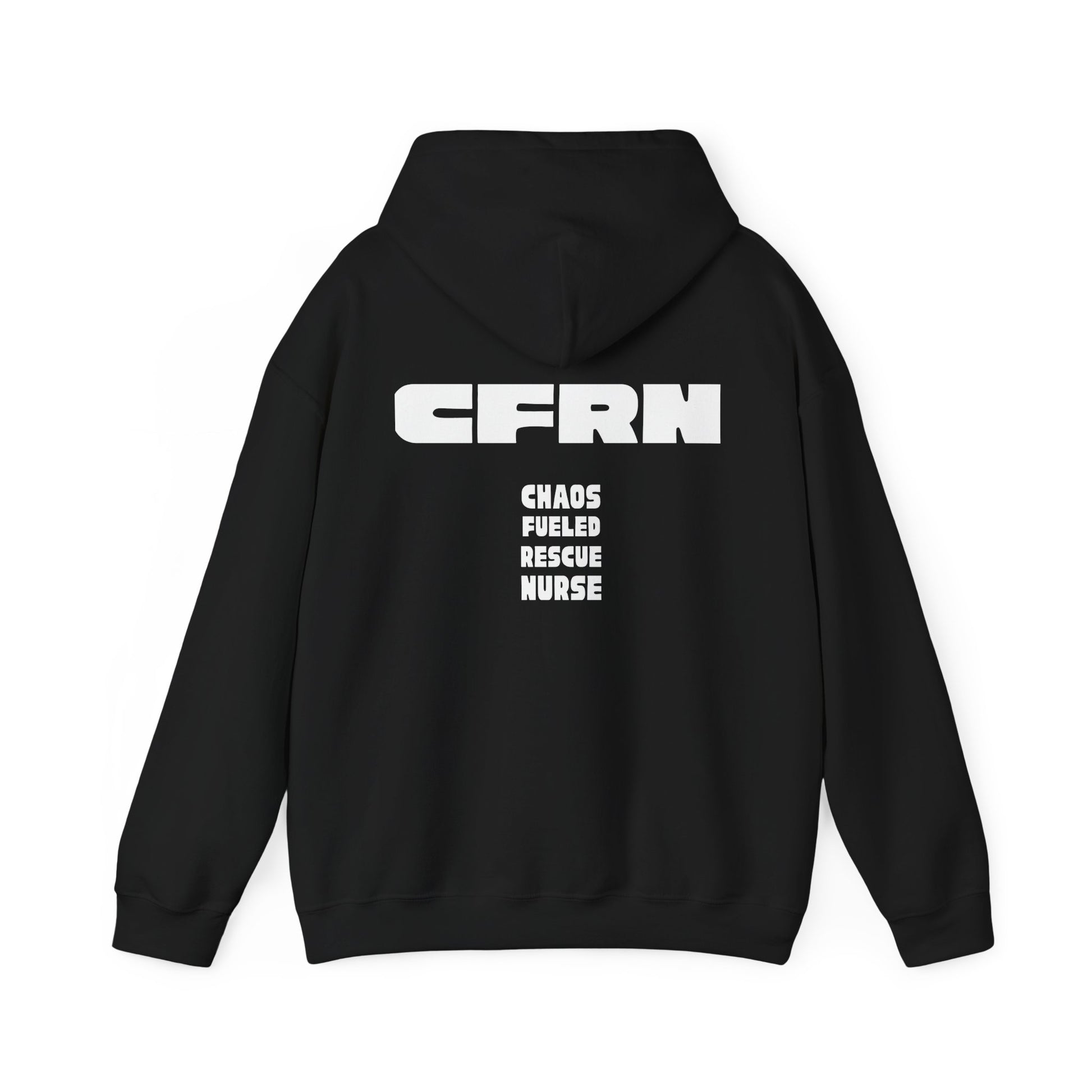 Black hoodie with 'CFRN' and 'Chaos Fueled Rescue Nurse' text on the back against a white background
