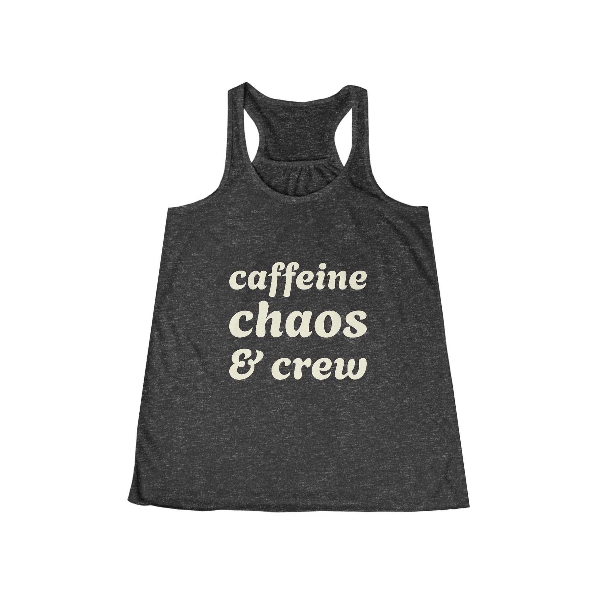 Gray tank top with 'caffeine chaos & crew' text on a white background