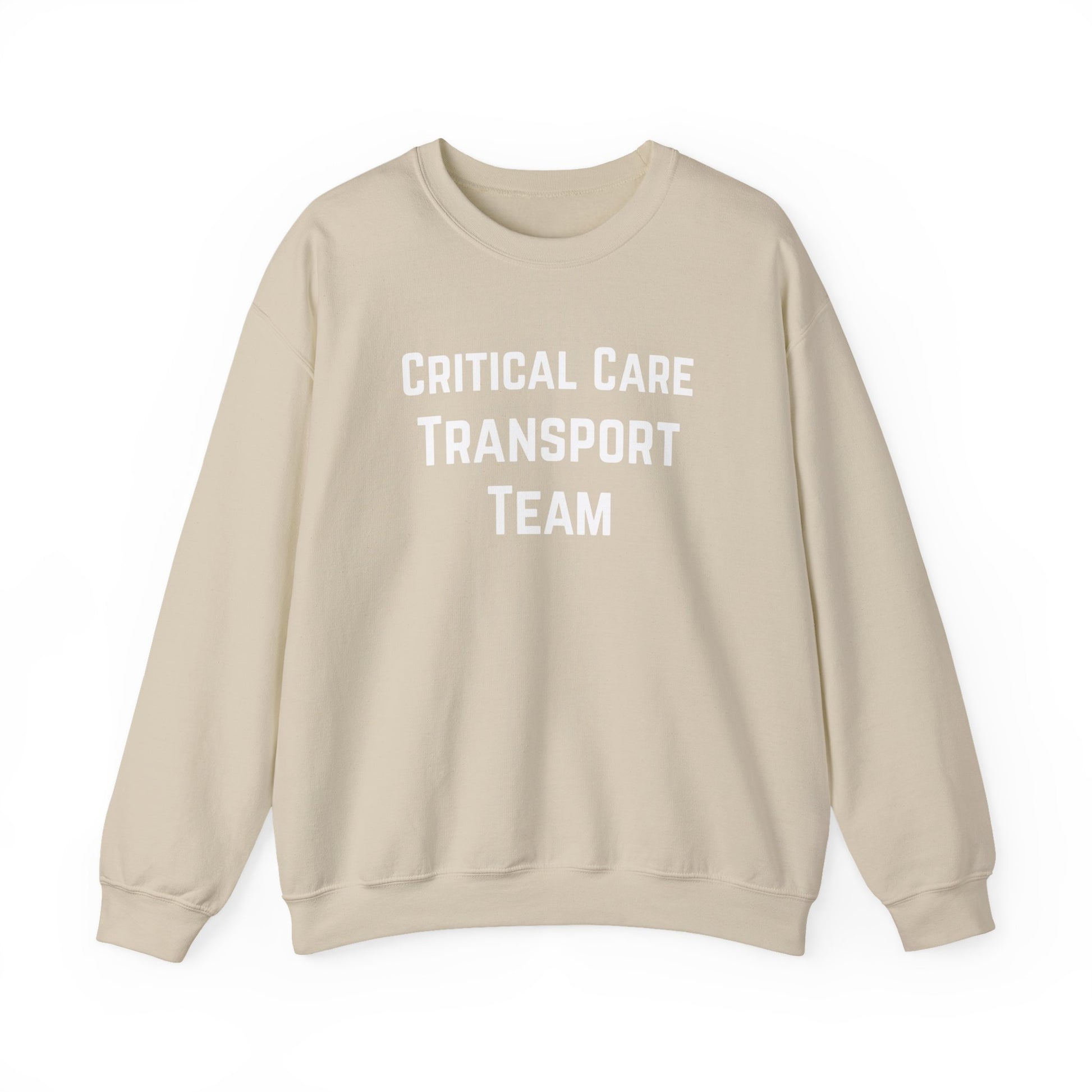 Beige sweatshirt with 'Critical Care Transport Team' text by Rotor Wash & Wear