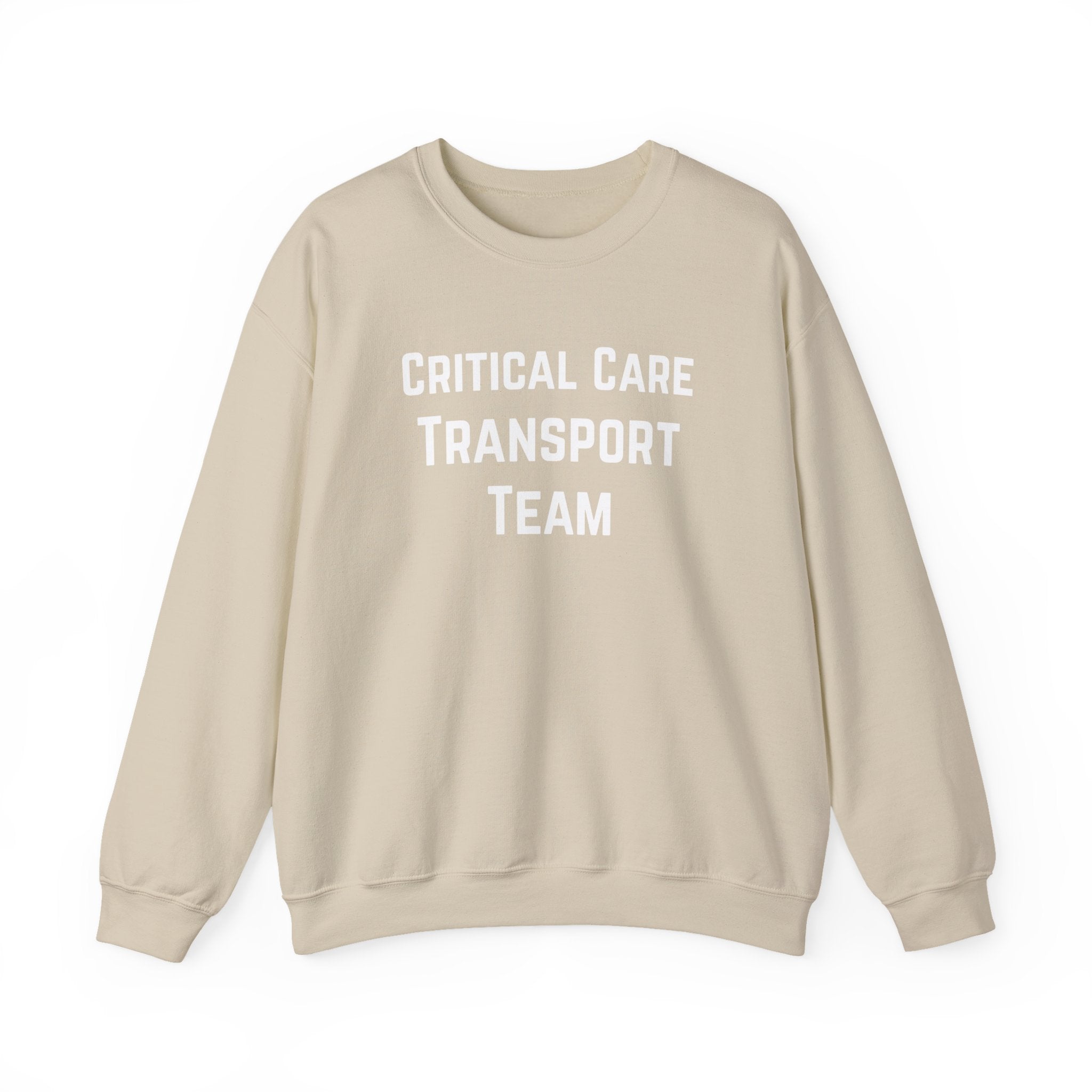 Beige sweatshirt with 'Critical Care Transport Team' text by Rotor Wash & Wear