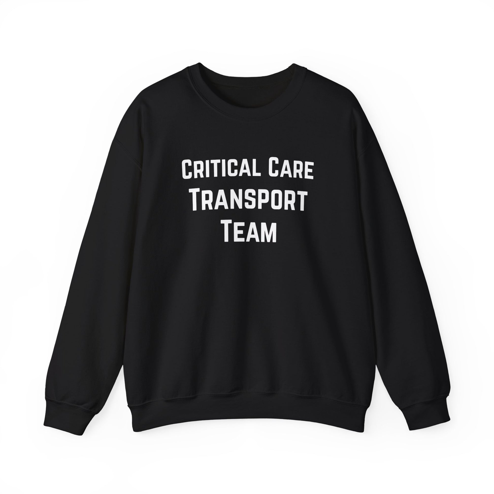 Black sweatshirt with 'Critical Care Transport Team' text by Rotor Wash & Wear