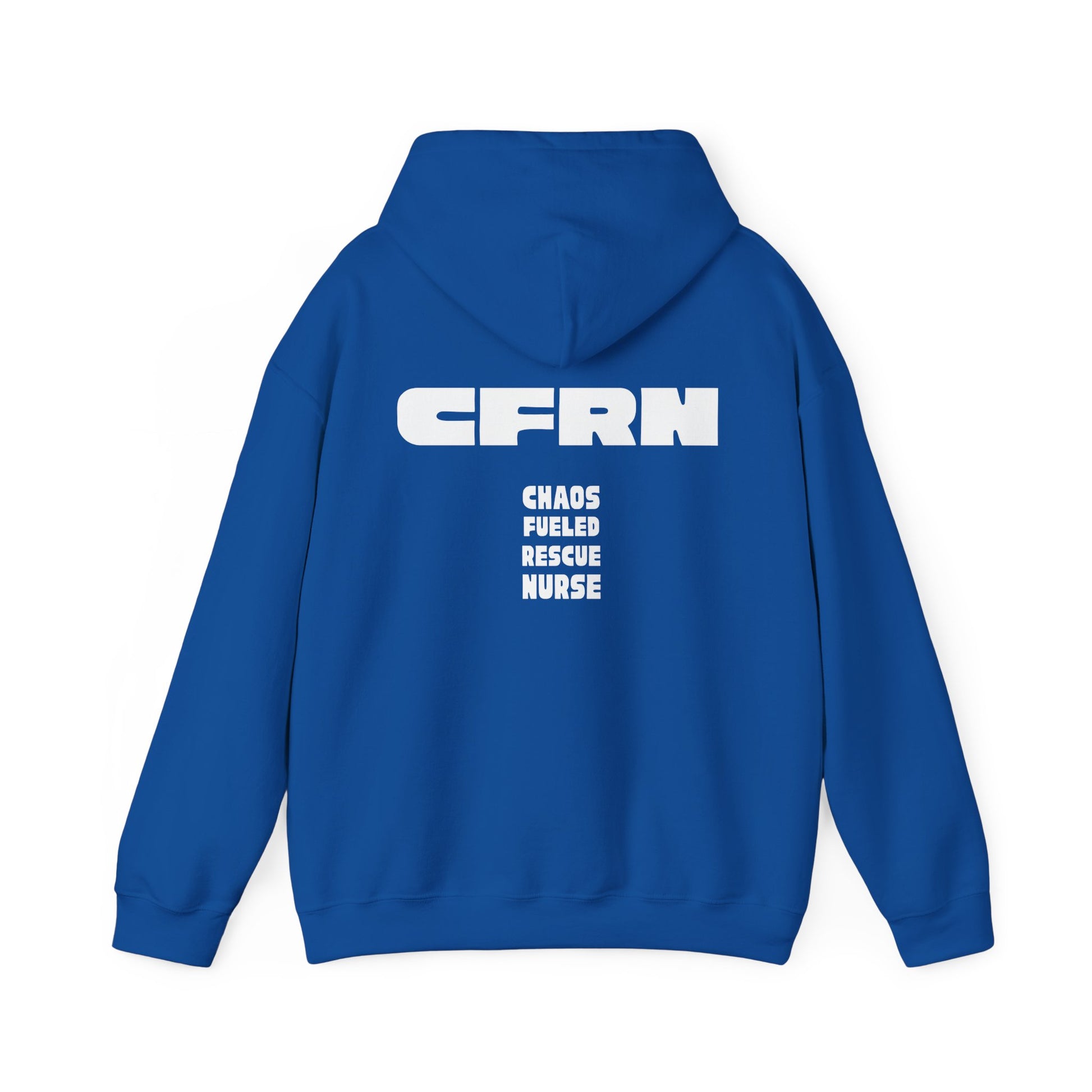 Blue hoodie with 'CFRN' and 'Chaos Fueled Rescue Nurse' text on the back against a white background