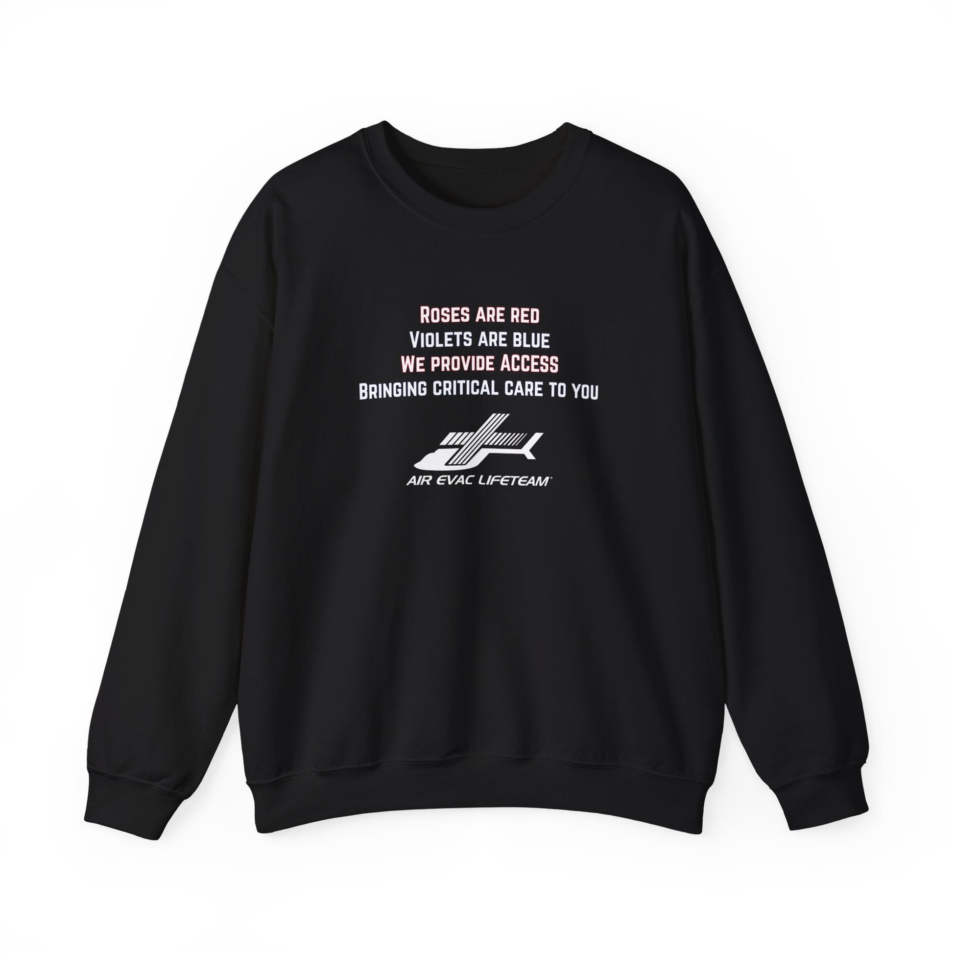 Black crewneck sweatshirt with Valentine's day poem and Air Evac Lifeteam logo on a white background