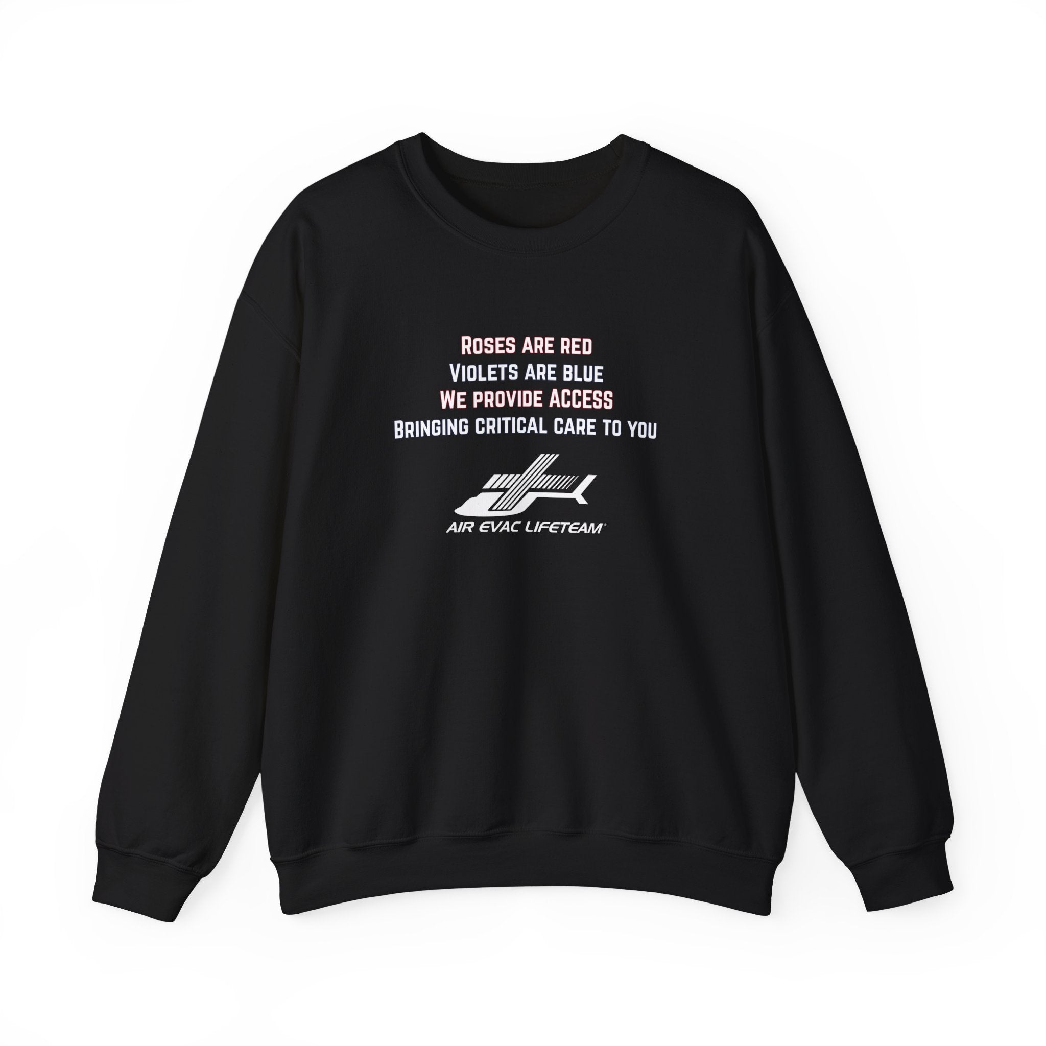 Black crewneck sweatshirt with Valentine's day poem and Air Evac Lifeteam logo on a white background