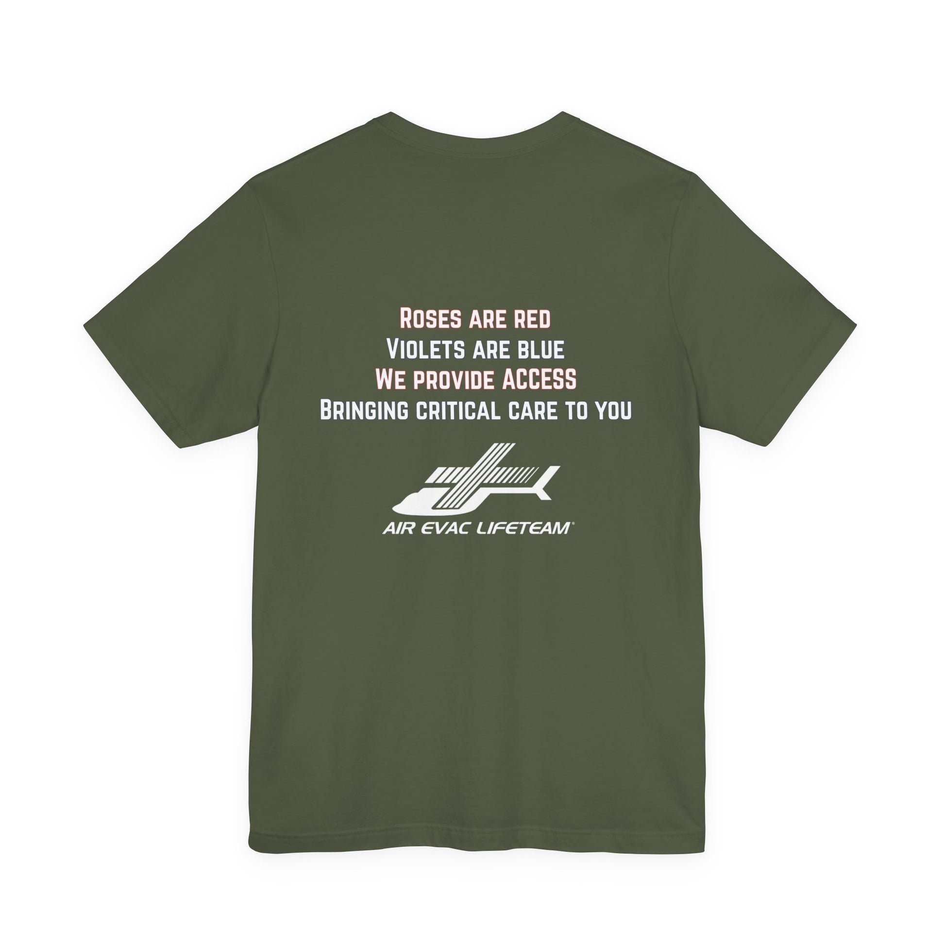 Military green t-shirt with Valentine's day poem and Air Evac Lifeteam logo on a white background