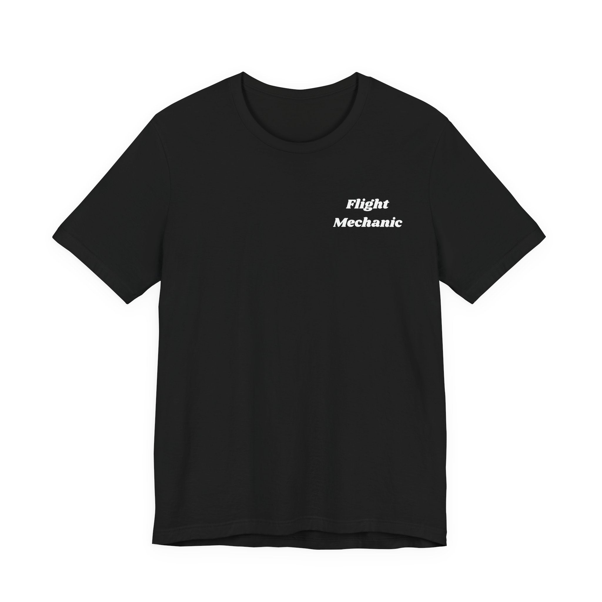 I Keep Your Ass in the Air, Flight Mechanic Tee