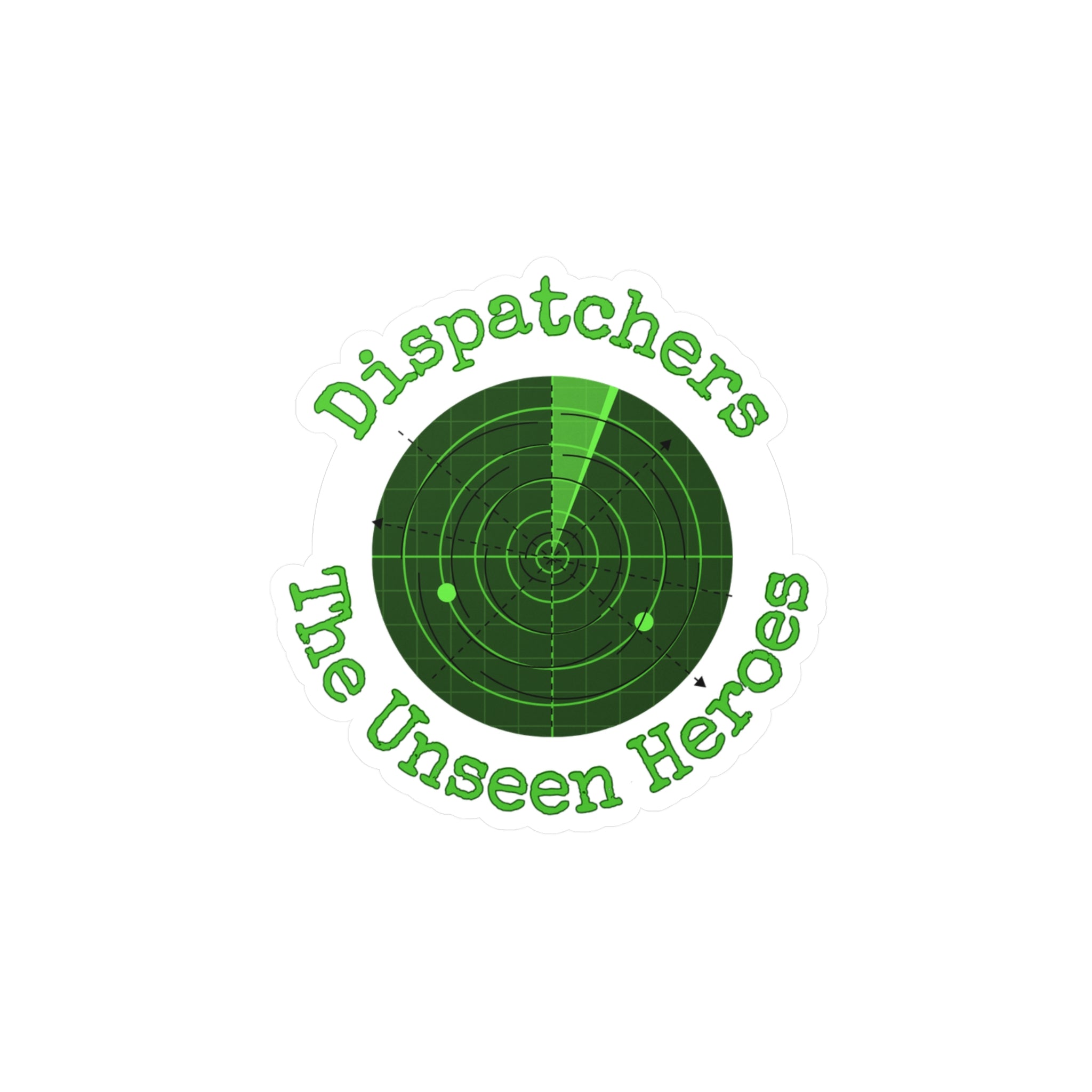 Dispatchers - The Unseen Heroes Sticker
