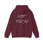 Maroon hoodie with 'NOT TODAY' text on the back against a white background