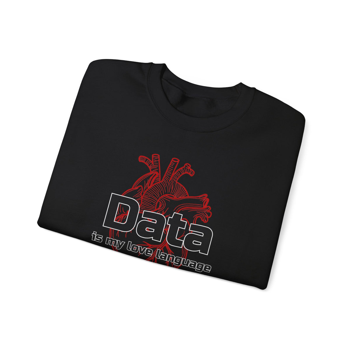 EMS Avenger "Data Is My Love Language" Sweatshirt