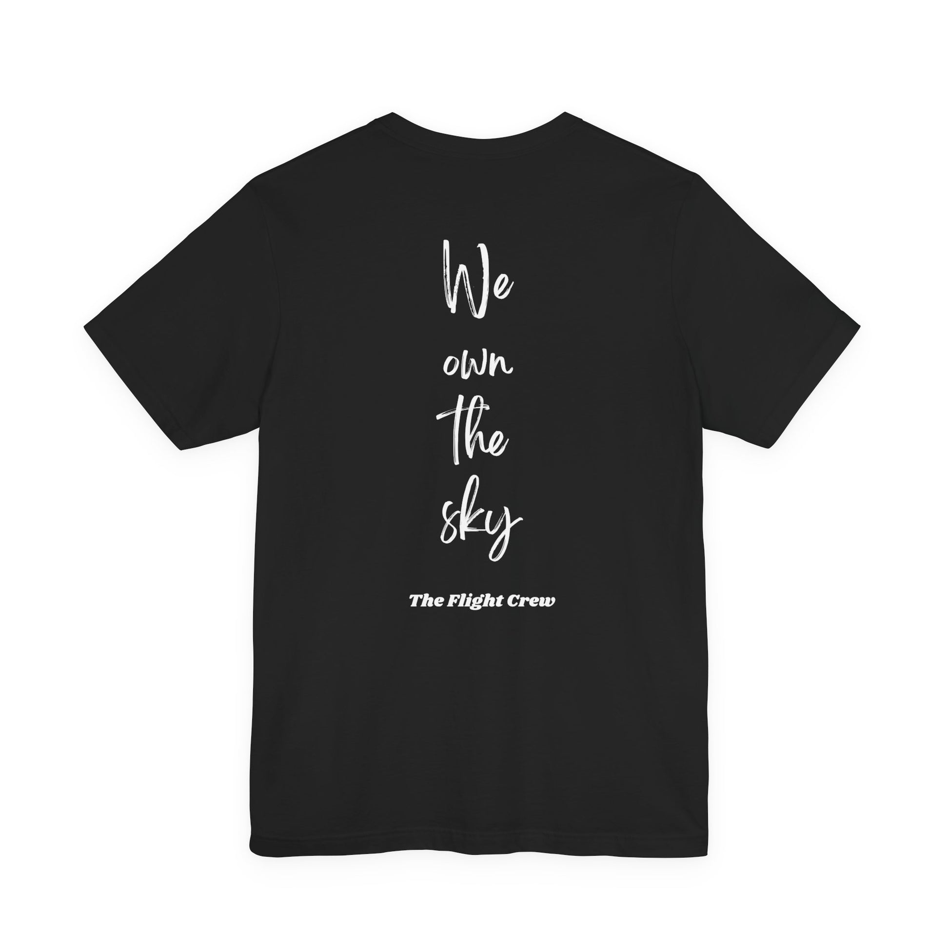 Black t-shirt with 'We own the sky, The Flight Crew' text on the back against a white background