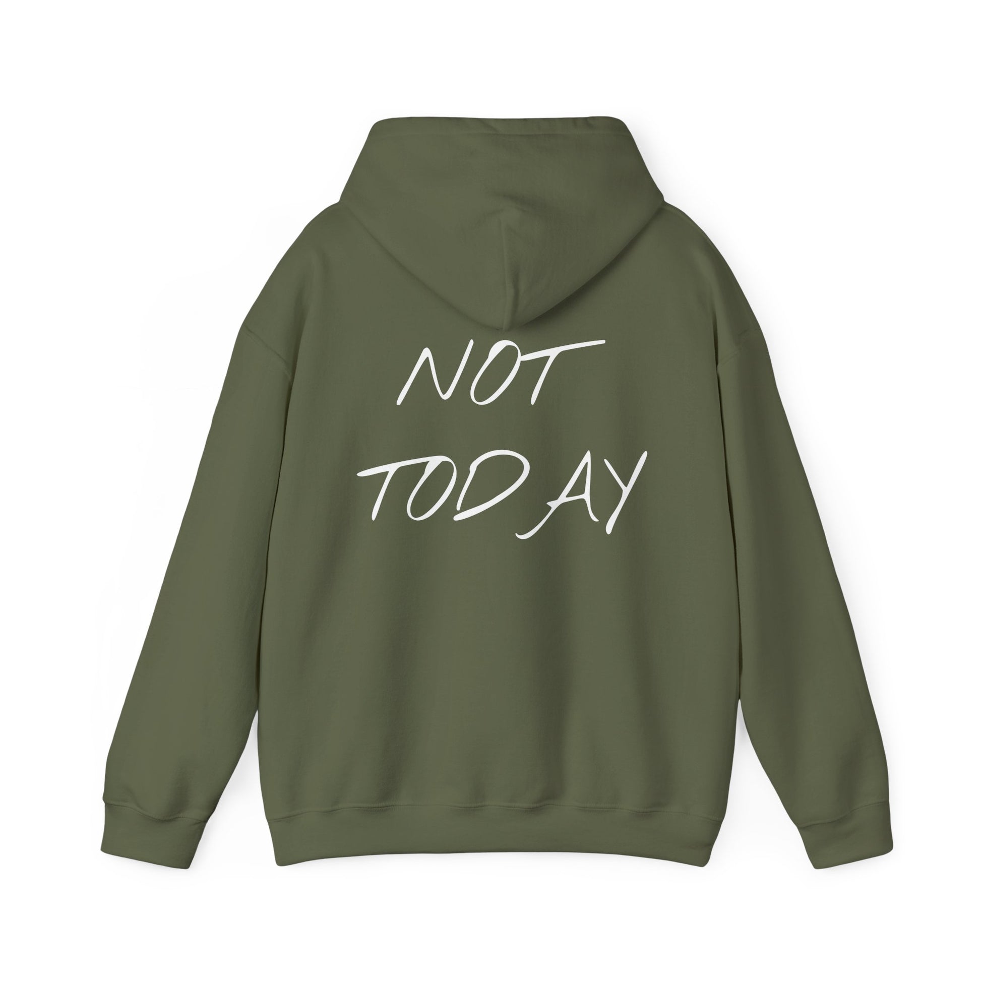 Green hoodie with 'NOT TODAY' text on the back against a white background