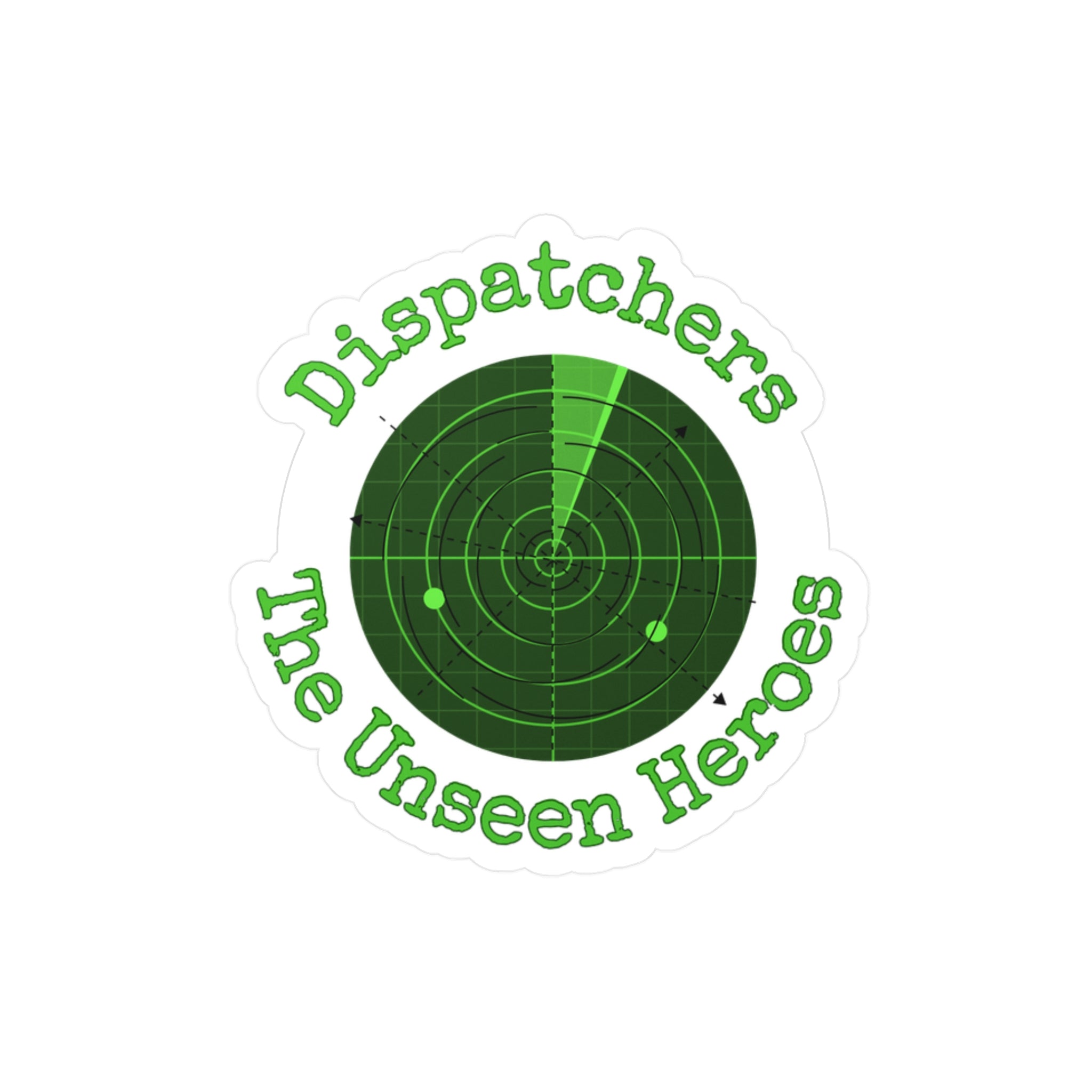 Dispatchers - The Unseen Heroes Sticker