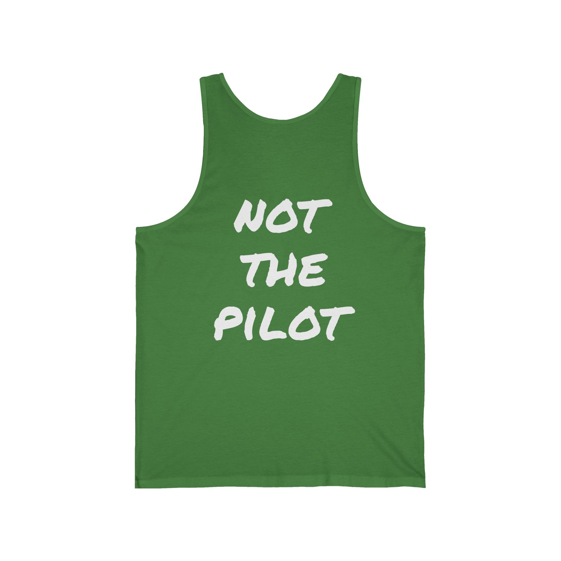 Green tank top with 'Not the Pilot' text on a white background