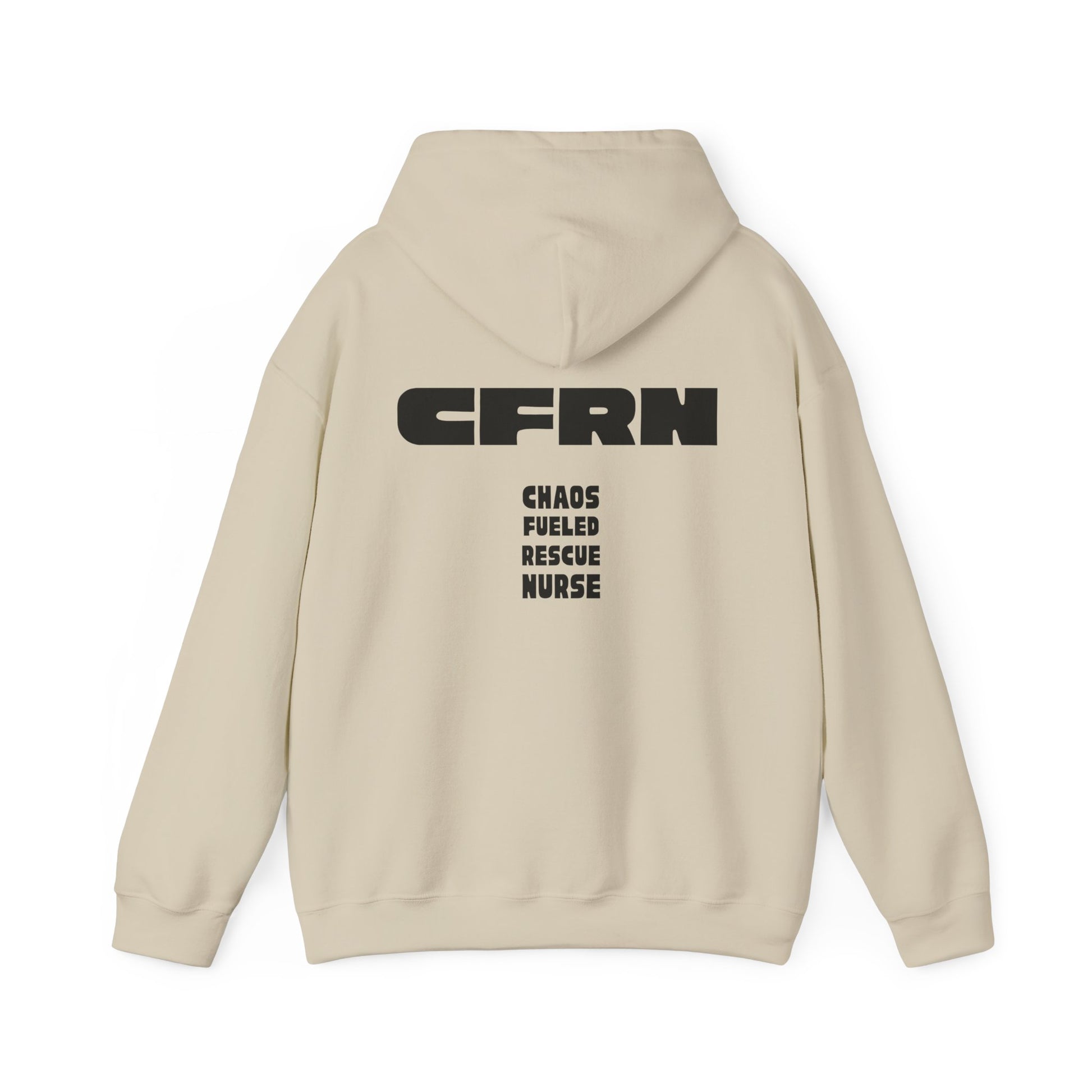Beige hoodie with black text "CFRN - Chaos Fueled Rescue Nurse" on the back on a white background