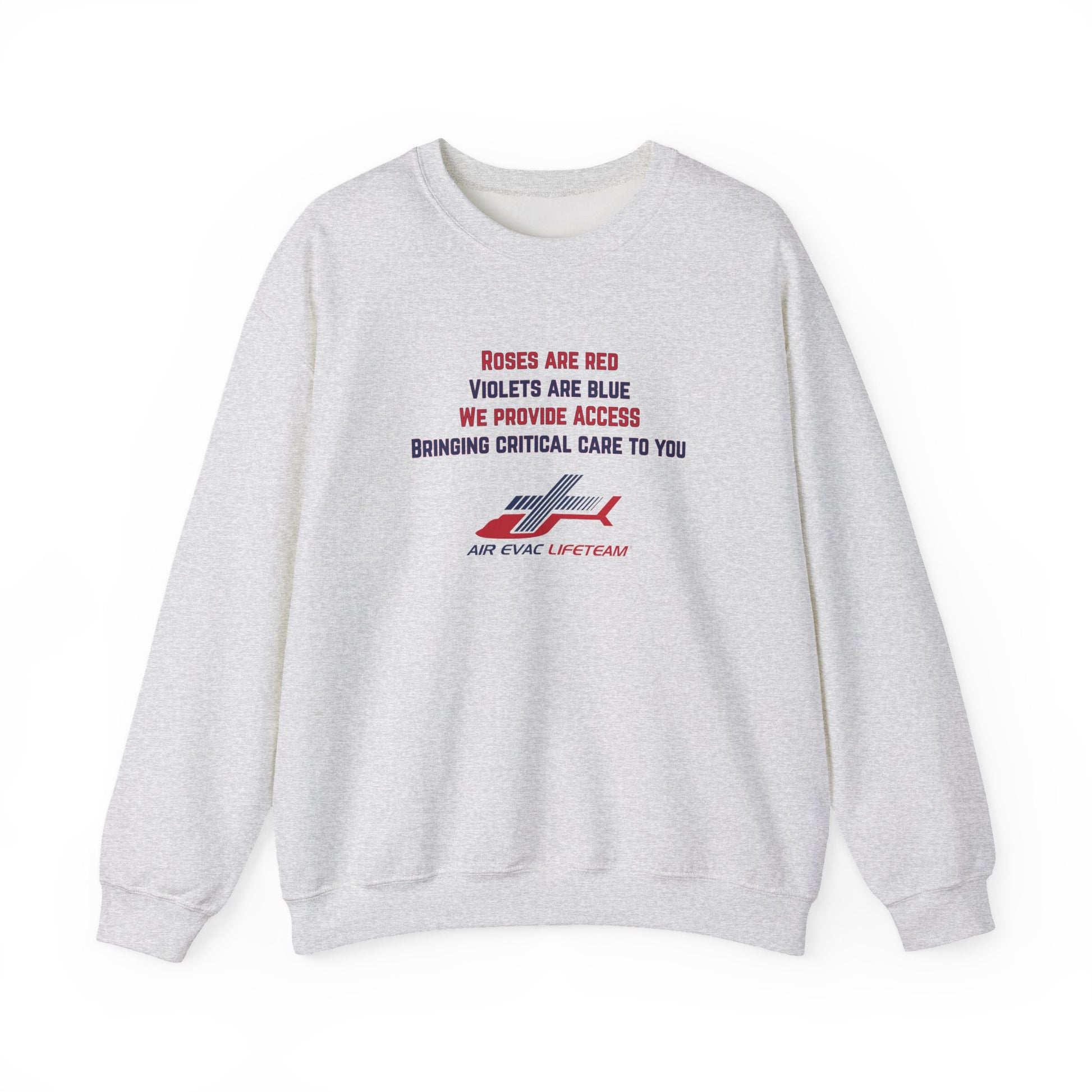 Light gray crewneck sweatshirt with Valentine's day poem and Air Evac Lifeteam logo on a white background