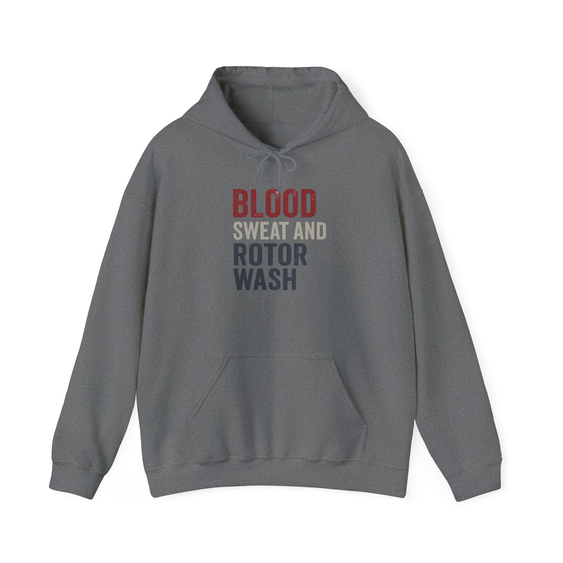 Gray hoodie with 'Blood Sweat and Rotor Wash' text on a white background