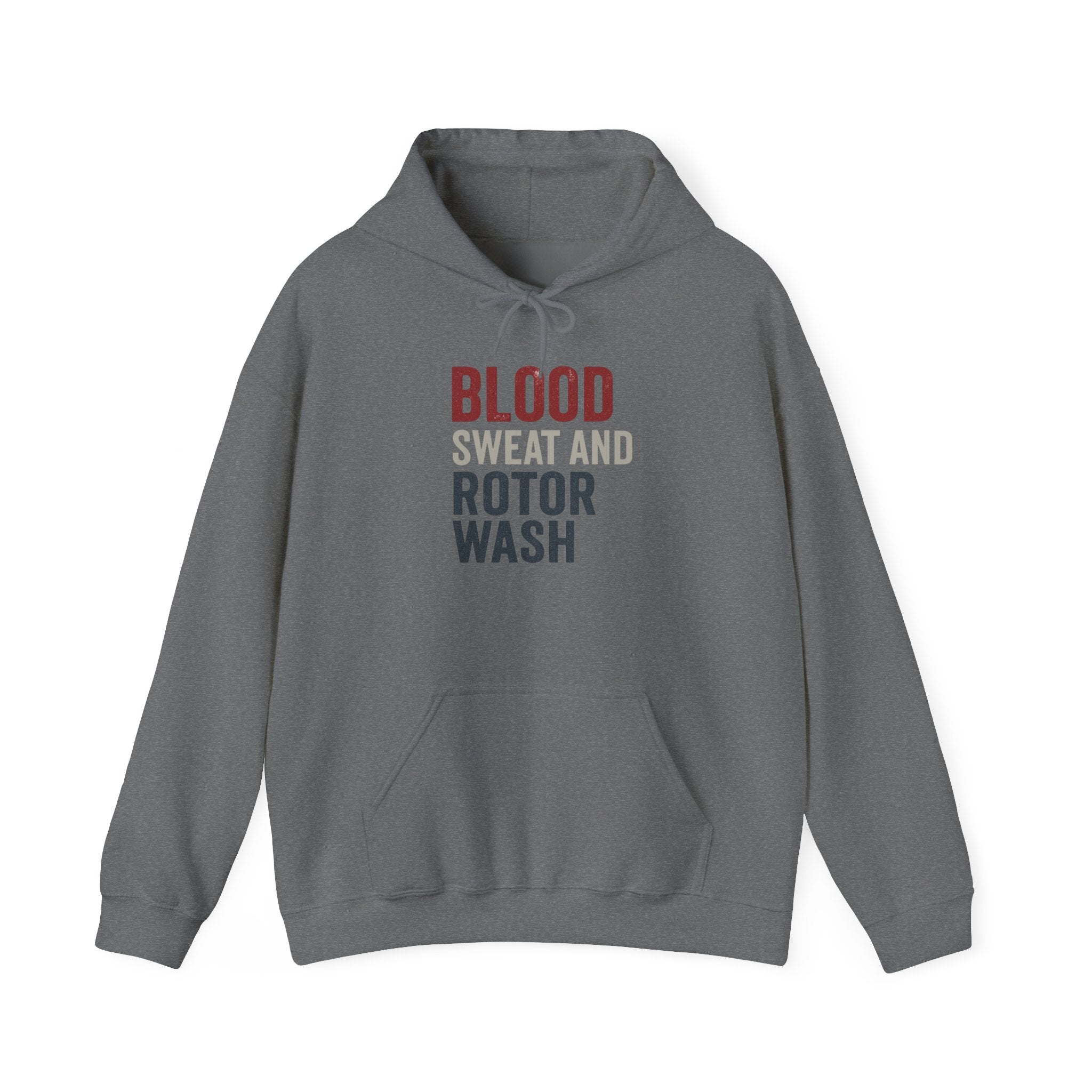 Gray hoodie with 'Blood Sweat and Rotor Wash' text on a white background