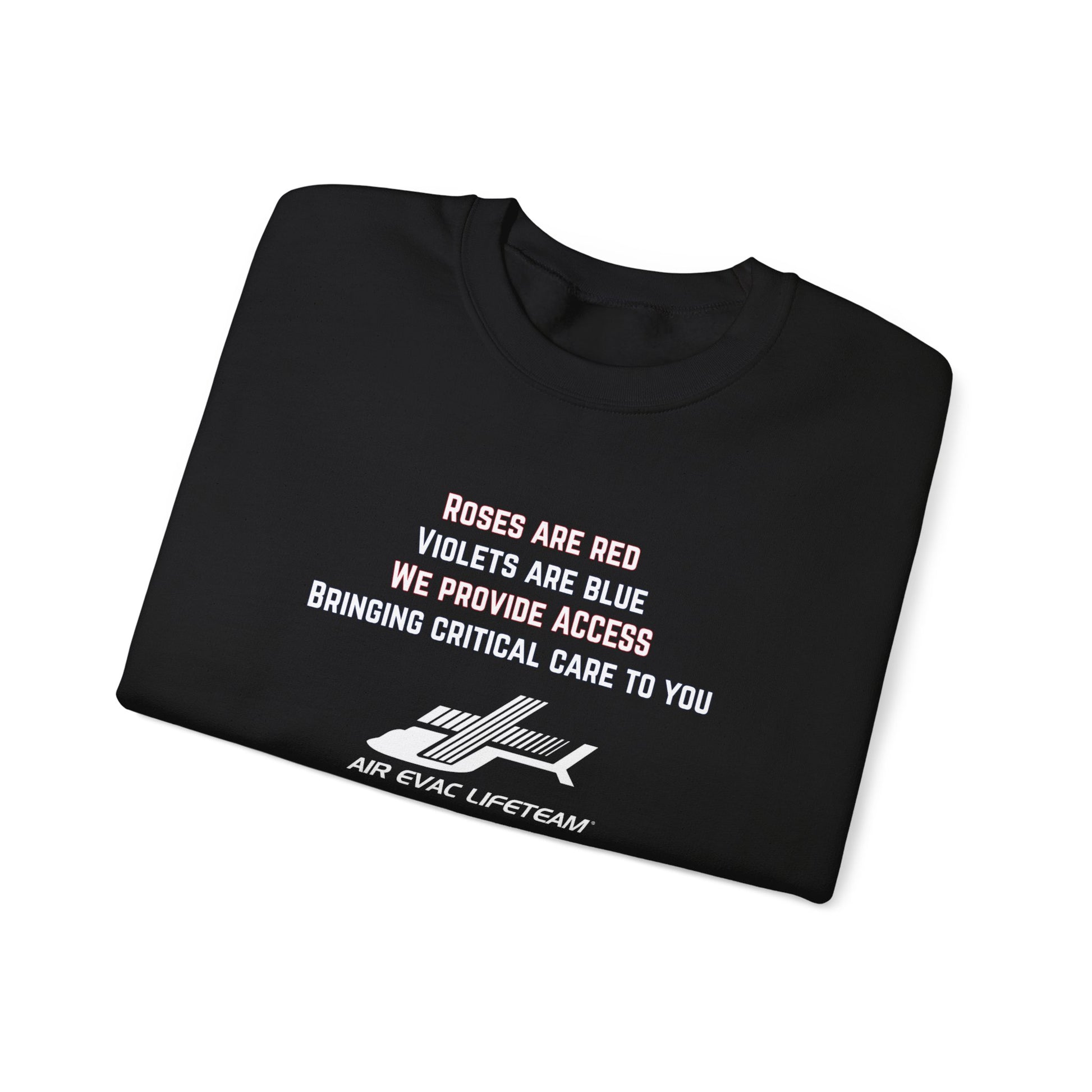 Folded black crewneck sweatshirt with Valentine's day poem and Air Evac Lifeteam logo on a white background