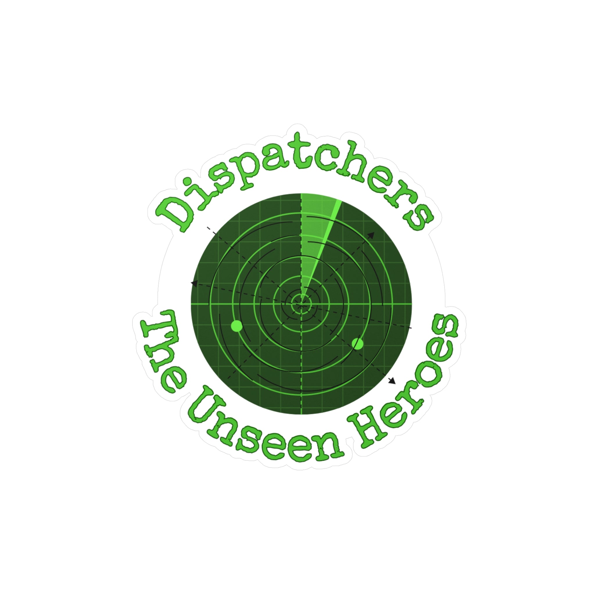Dispatchers - The Unseen Heroes Sticker