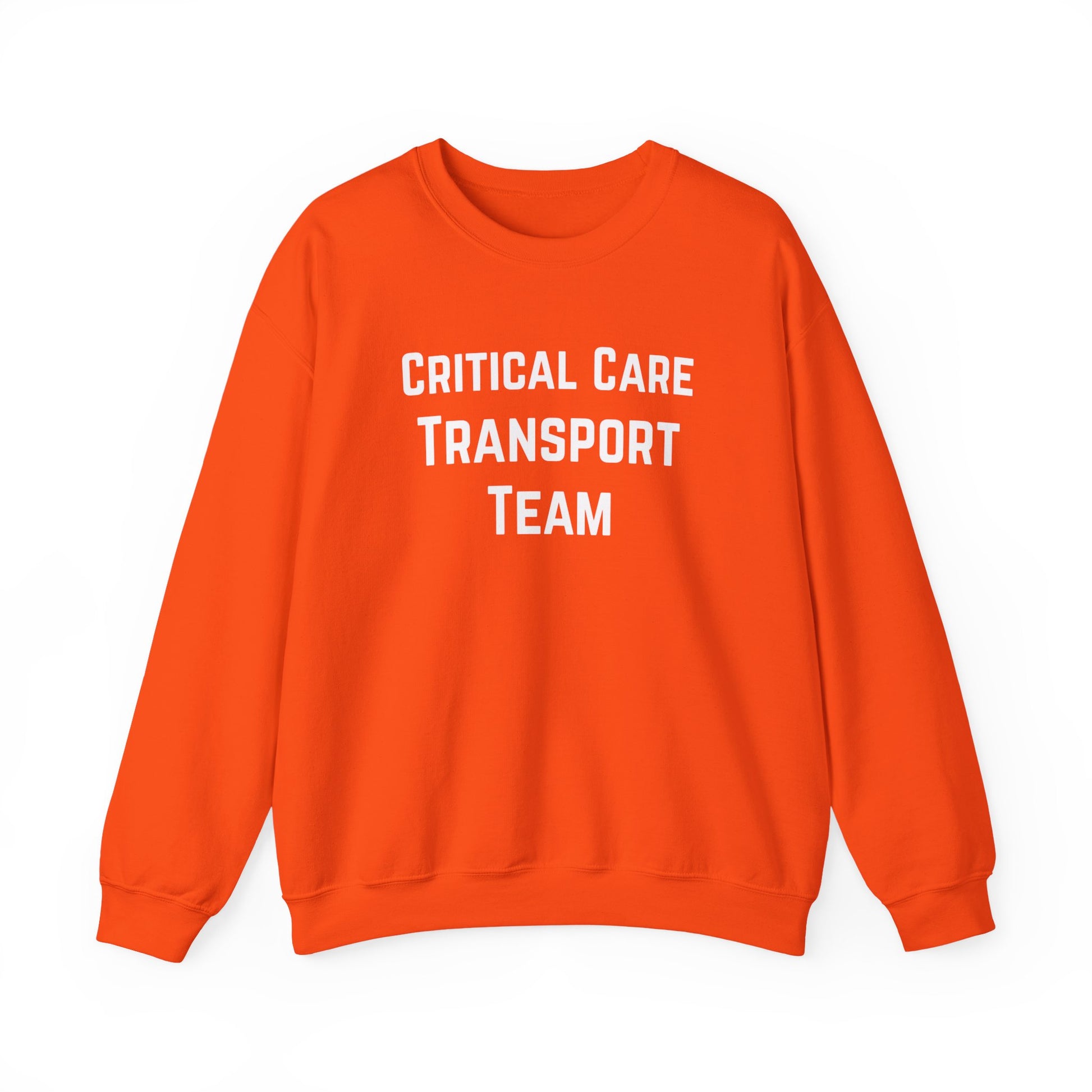 Orange sweatshirt with 'Critical Care Transport Team' text by Rotor Wash & Wear