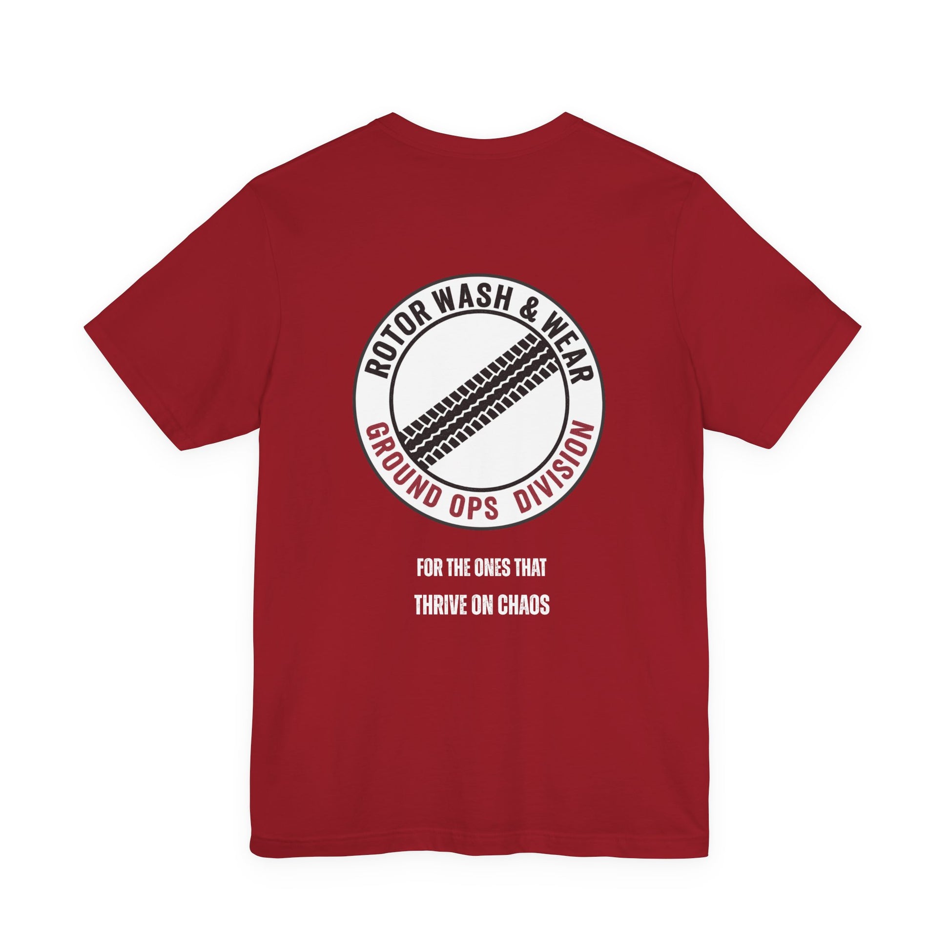 Red t-shirt with a "Rotor Wash & Wear - Ground Ops Division" logo and text "for the ones that thrive on chaos" on the back on a white background