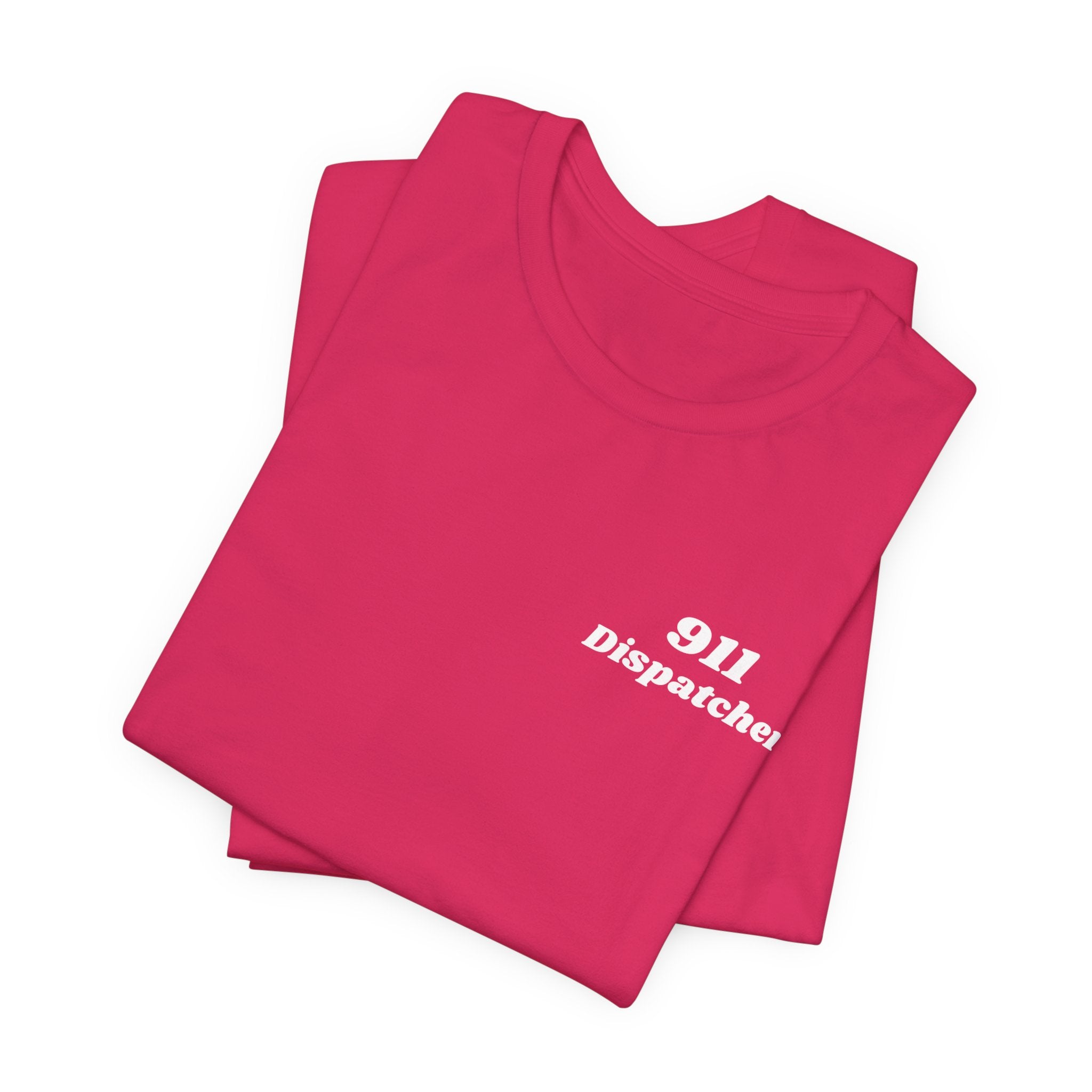 I Can Find You Faster Than Your Ex, 911 Dispatcher Tee