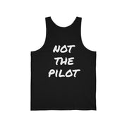 Black tank top with 'NOT THE PILOT' text on a white background
