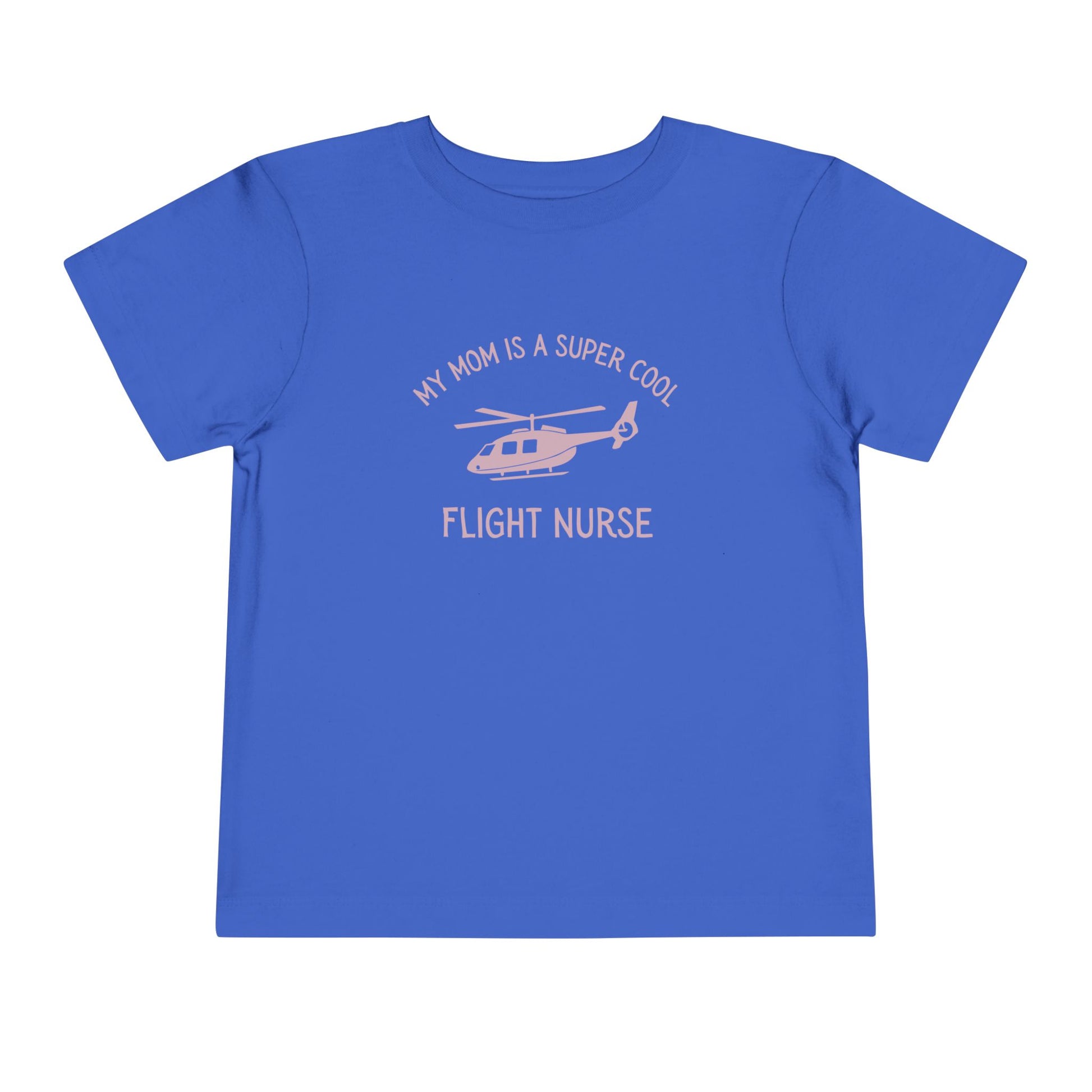 Blue  toddler t-shirt with yellow text "My mom is a super cool flight nurse" and helicopter graphic by Rotor Wash & Wear
