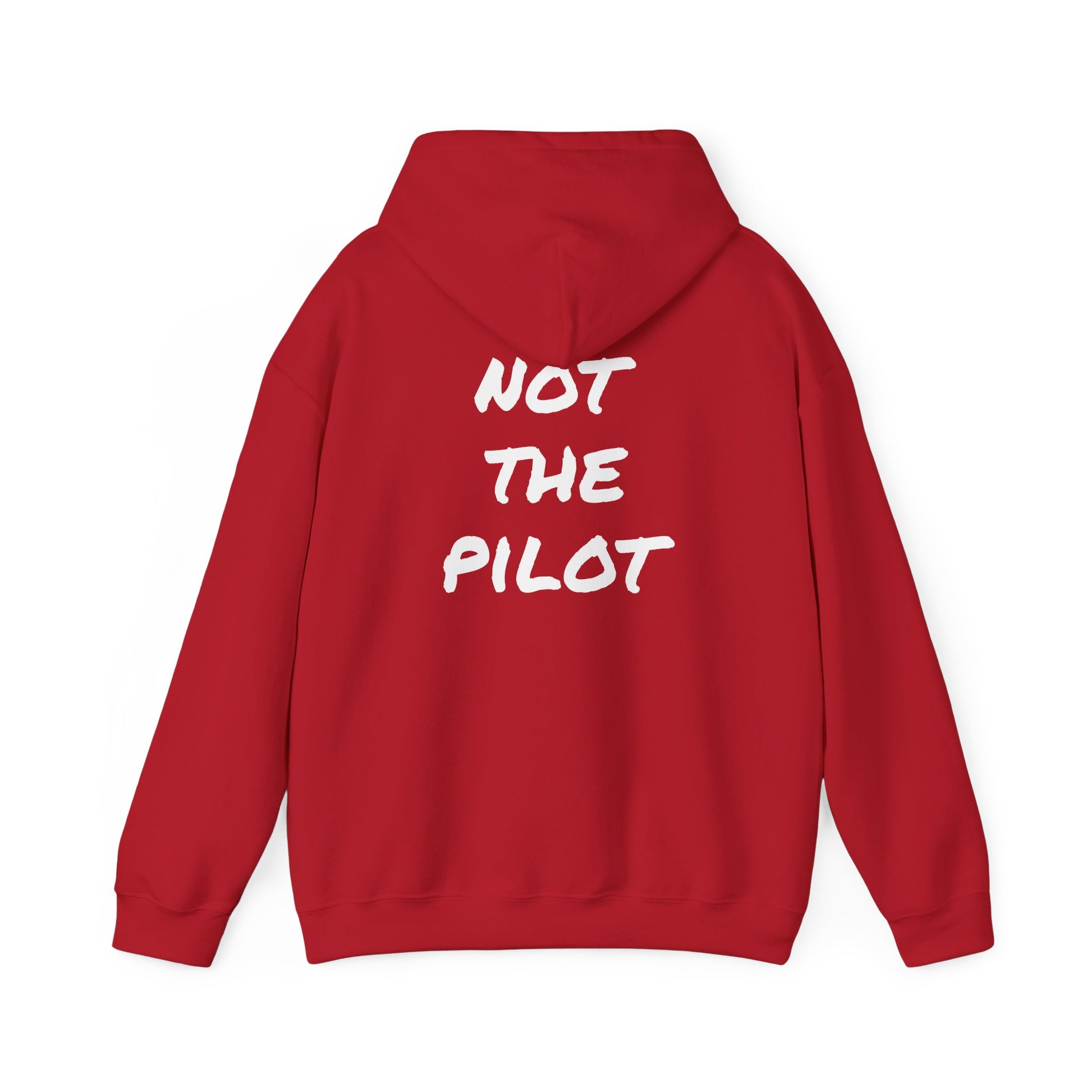 Red hoodie with 'NOT THE PILOT' text on the back against a white background