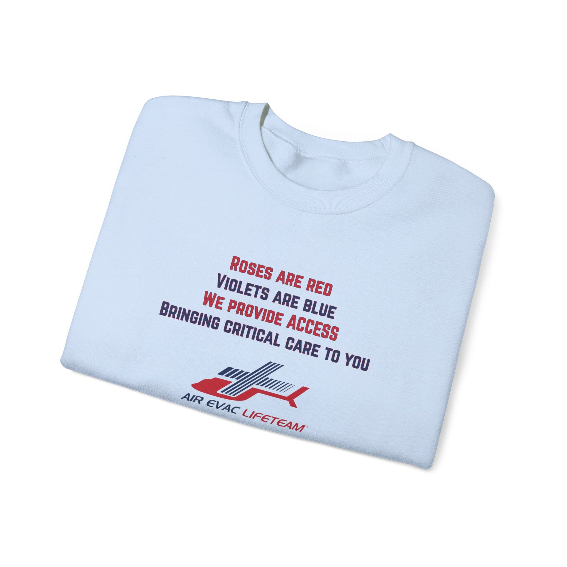 Folded light blue crewneck sweatshirt with Valentine's day poem and Air Evac Lifeteam logo on a white background