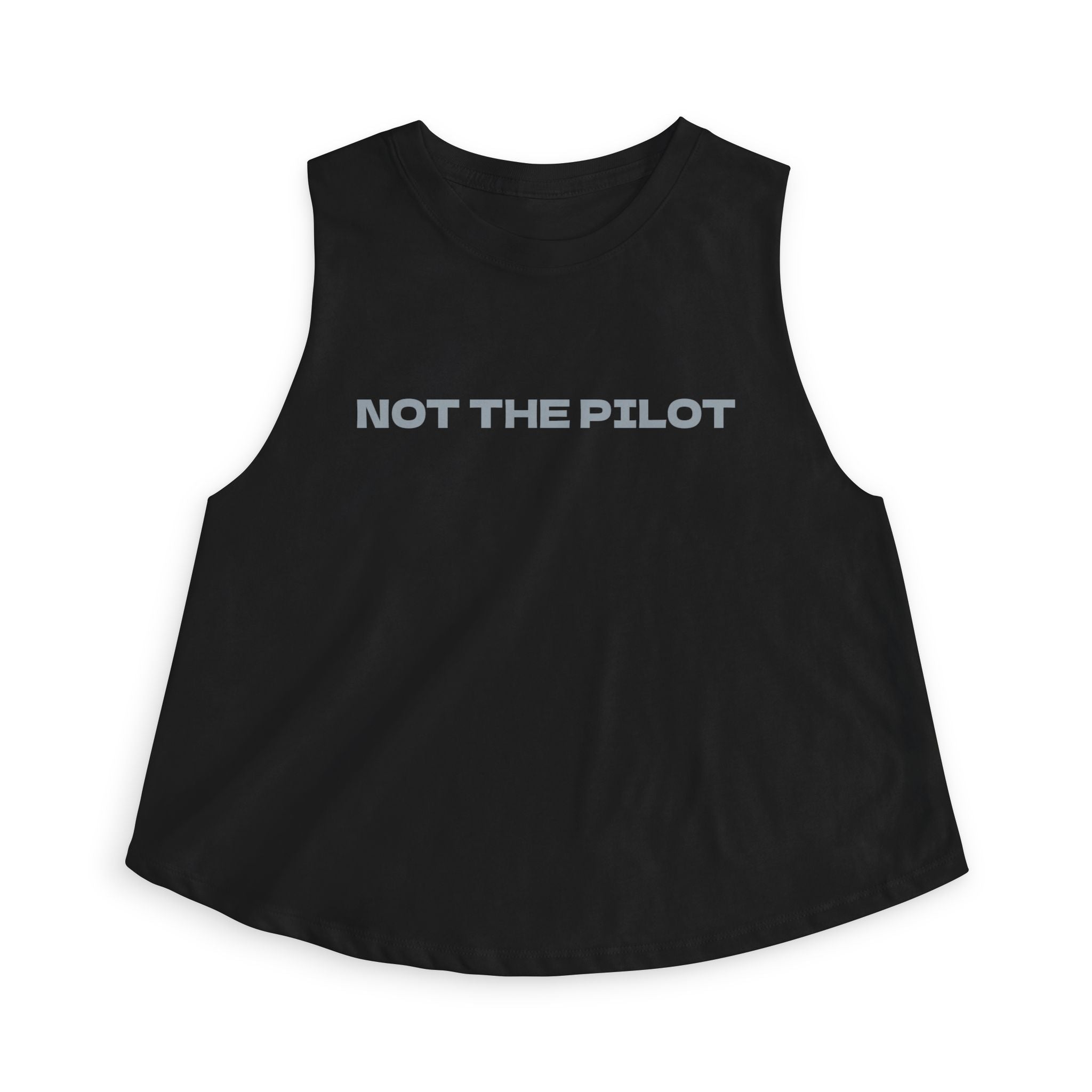 Black sleeveless shirt with 'NOT THE PILOT' text by Rotor Wash & Wear