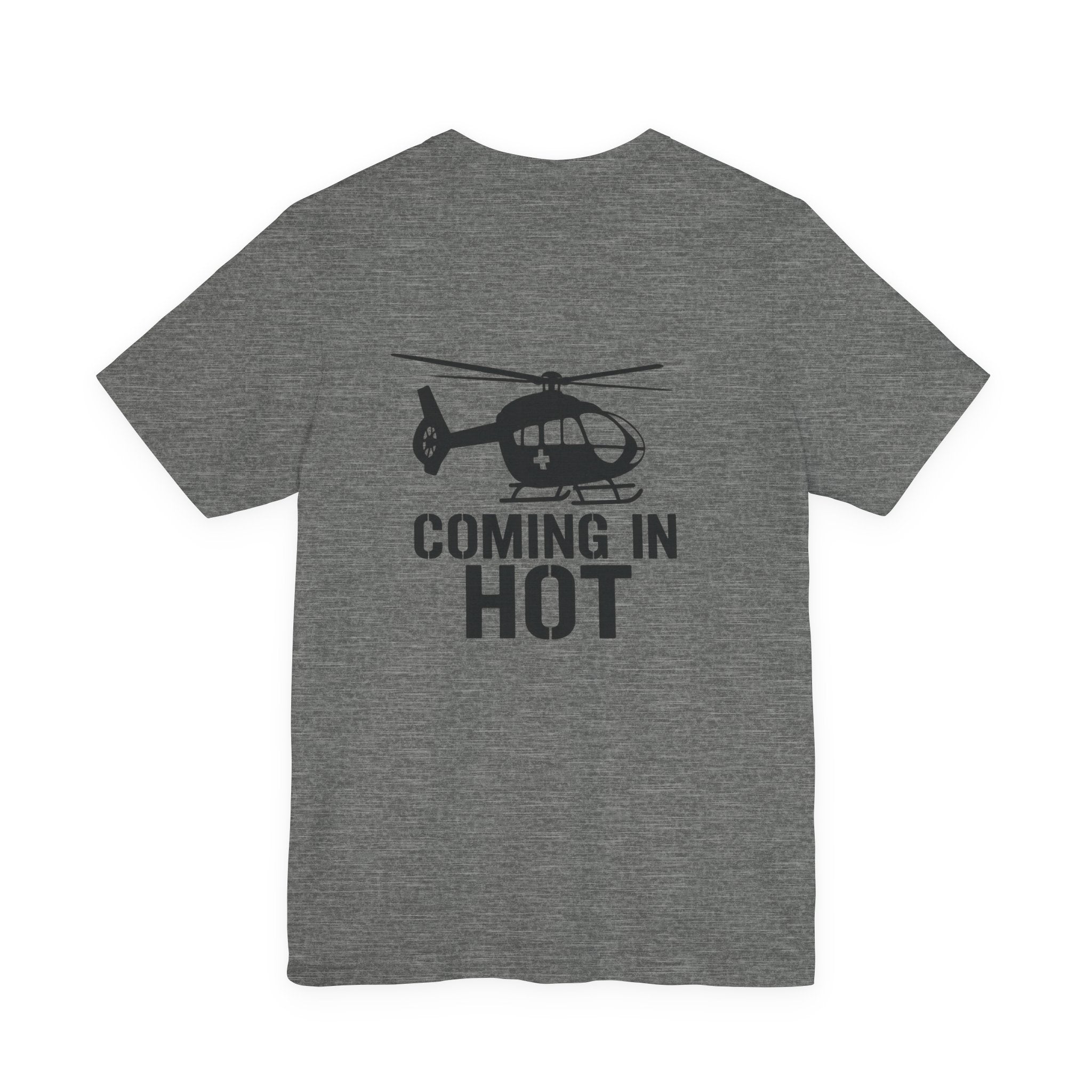Coming in Hot Tee