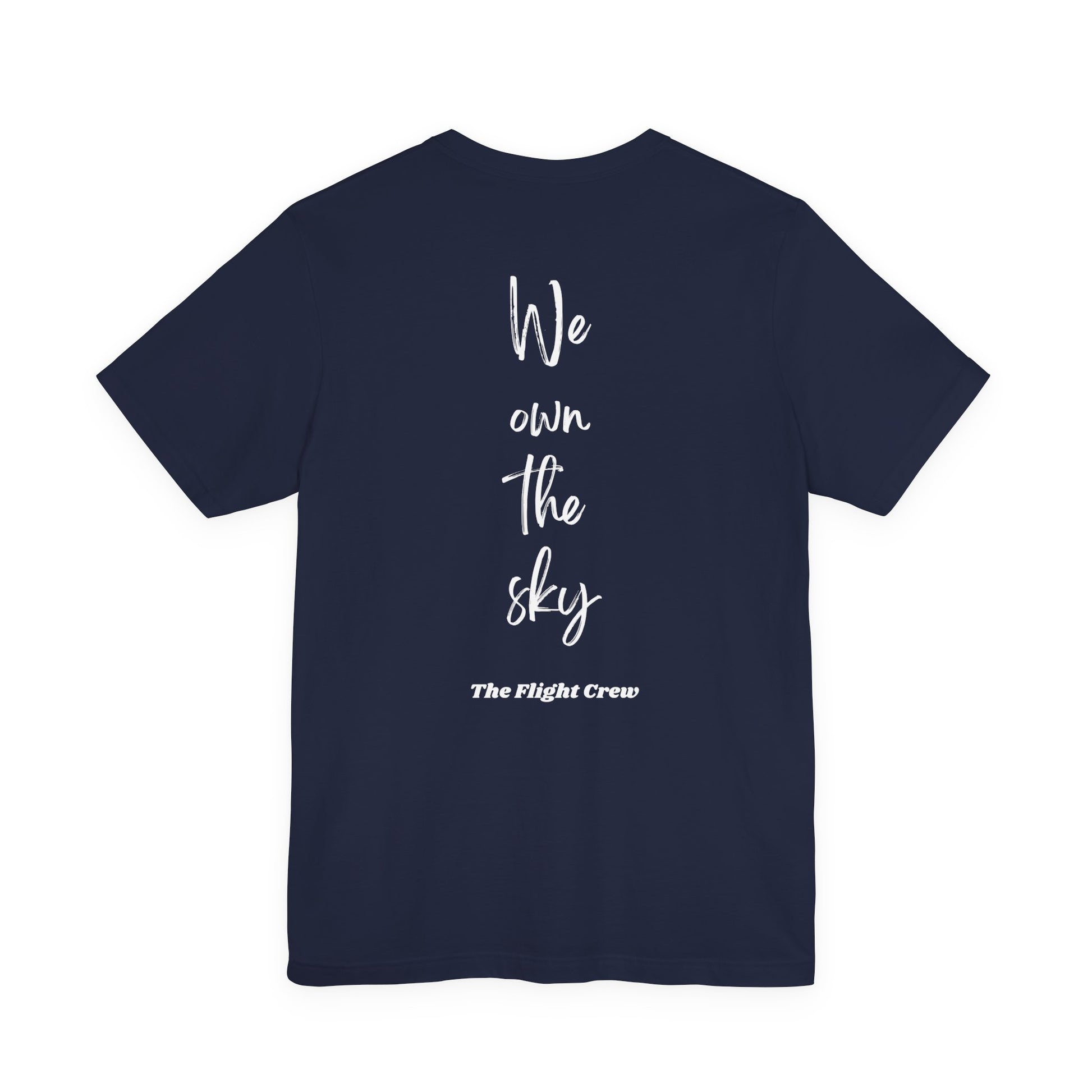 Navy blue t-shirt with 'We own the sky The Flight Crew' text on the back against a white background