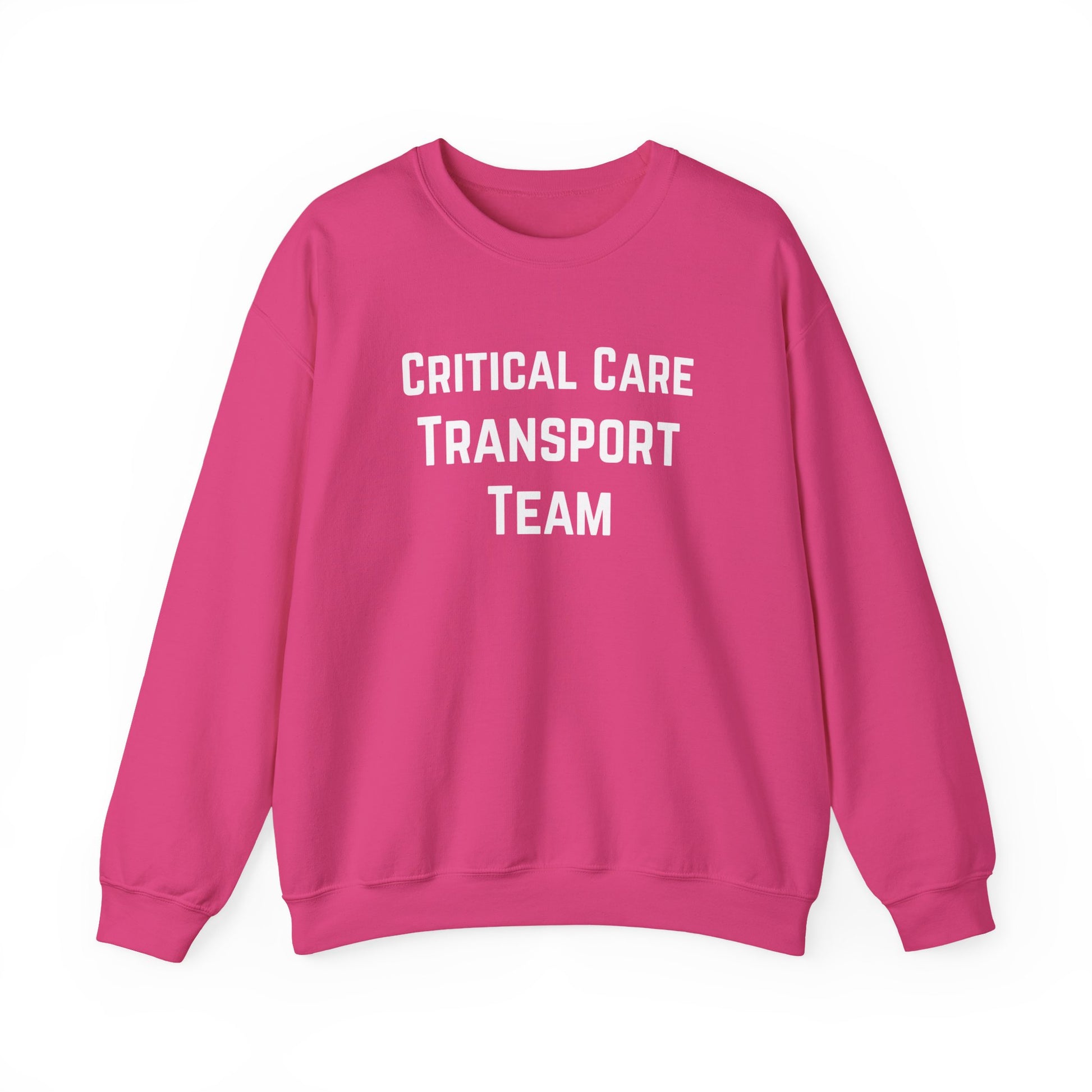 Pink sweatshirt with 'Critical Care Transport Team' text by Rotor Wash & Wear