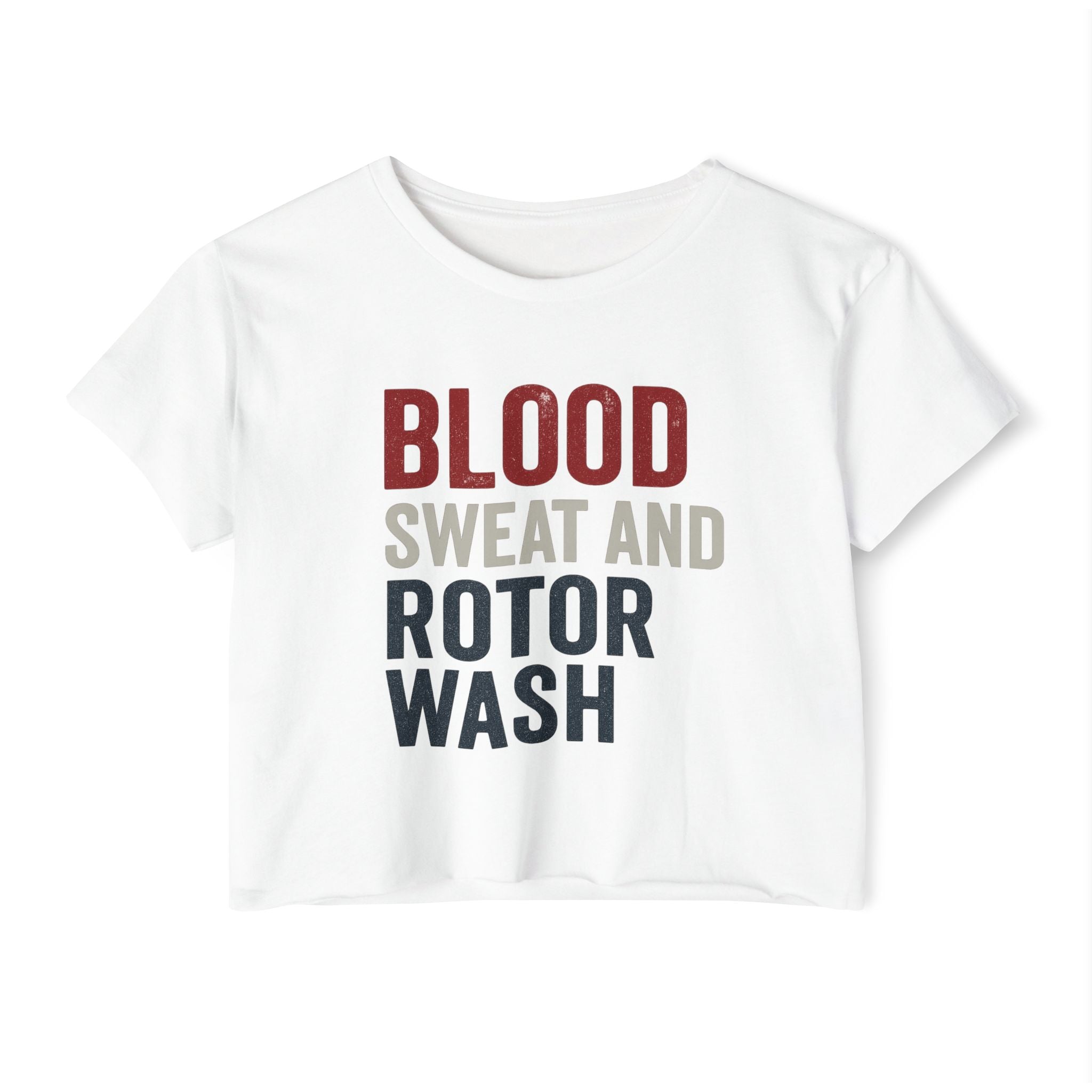 White crop top with 'BLOOD SWEAT AND ROTOR WASH' text on a white background