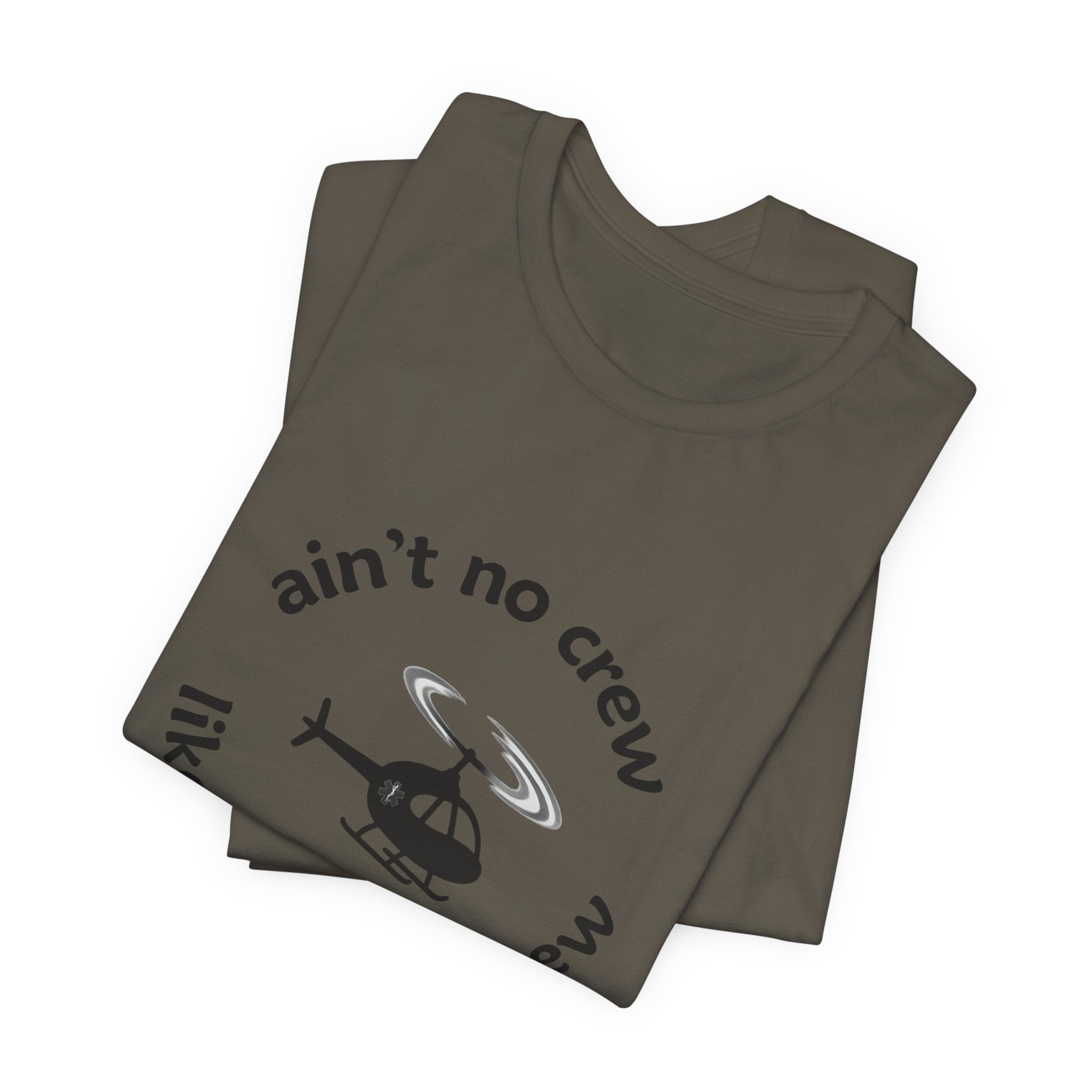 Ain't No Crew Like Our Flight Crew Jersey Tee