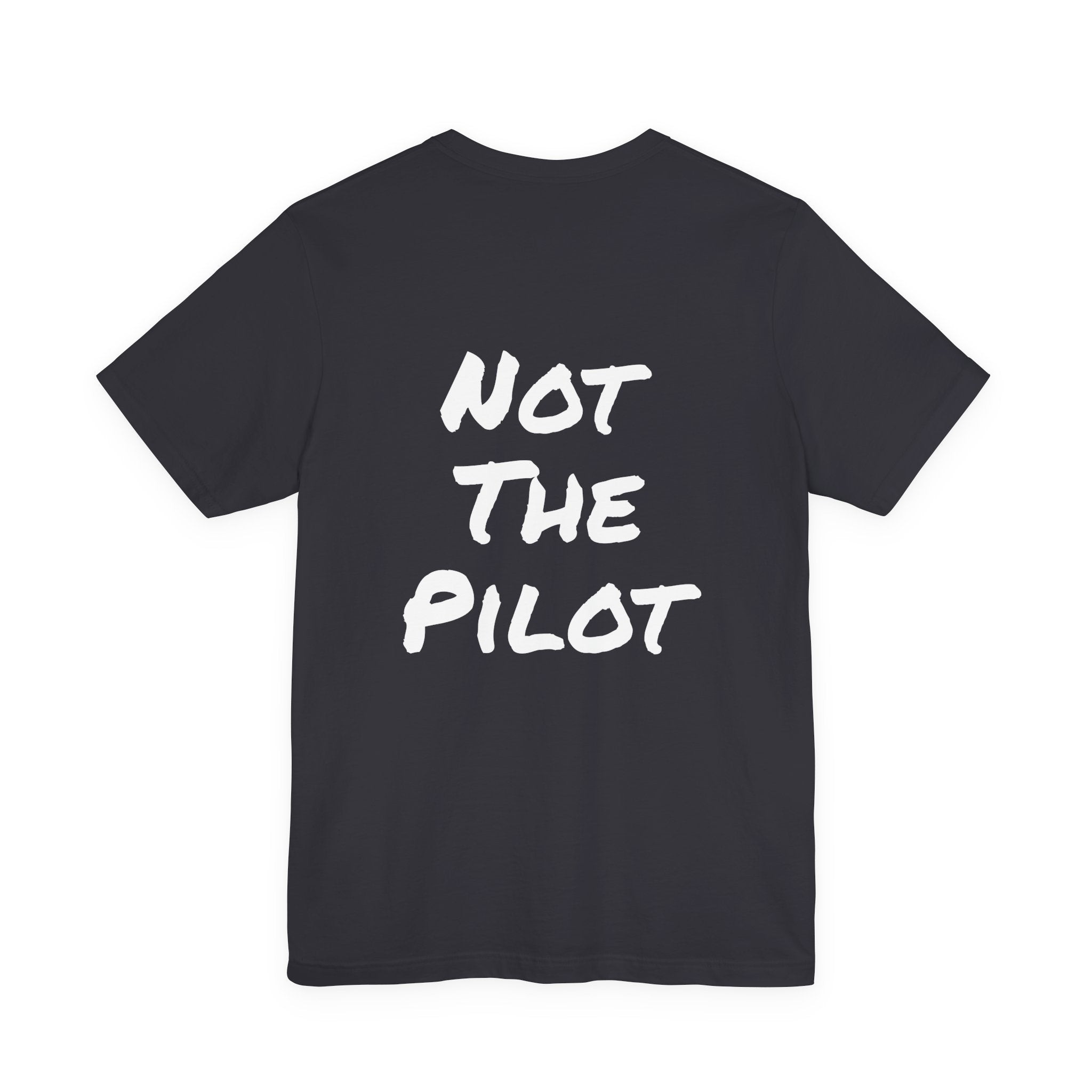 Not the Pilot, Flight Medic Tee