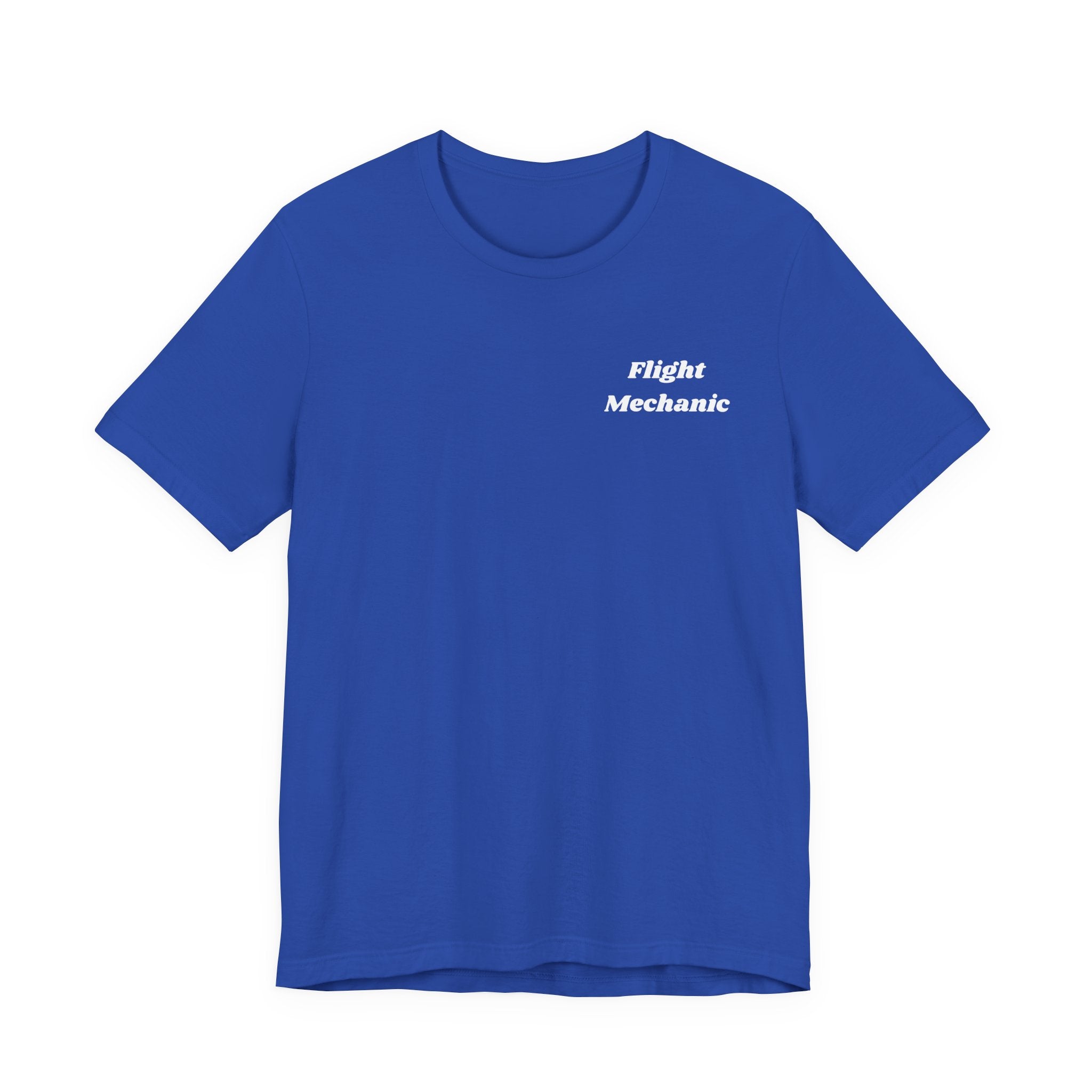 I Keep Your Ass in the Air, Flight Mechanic Tee