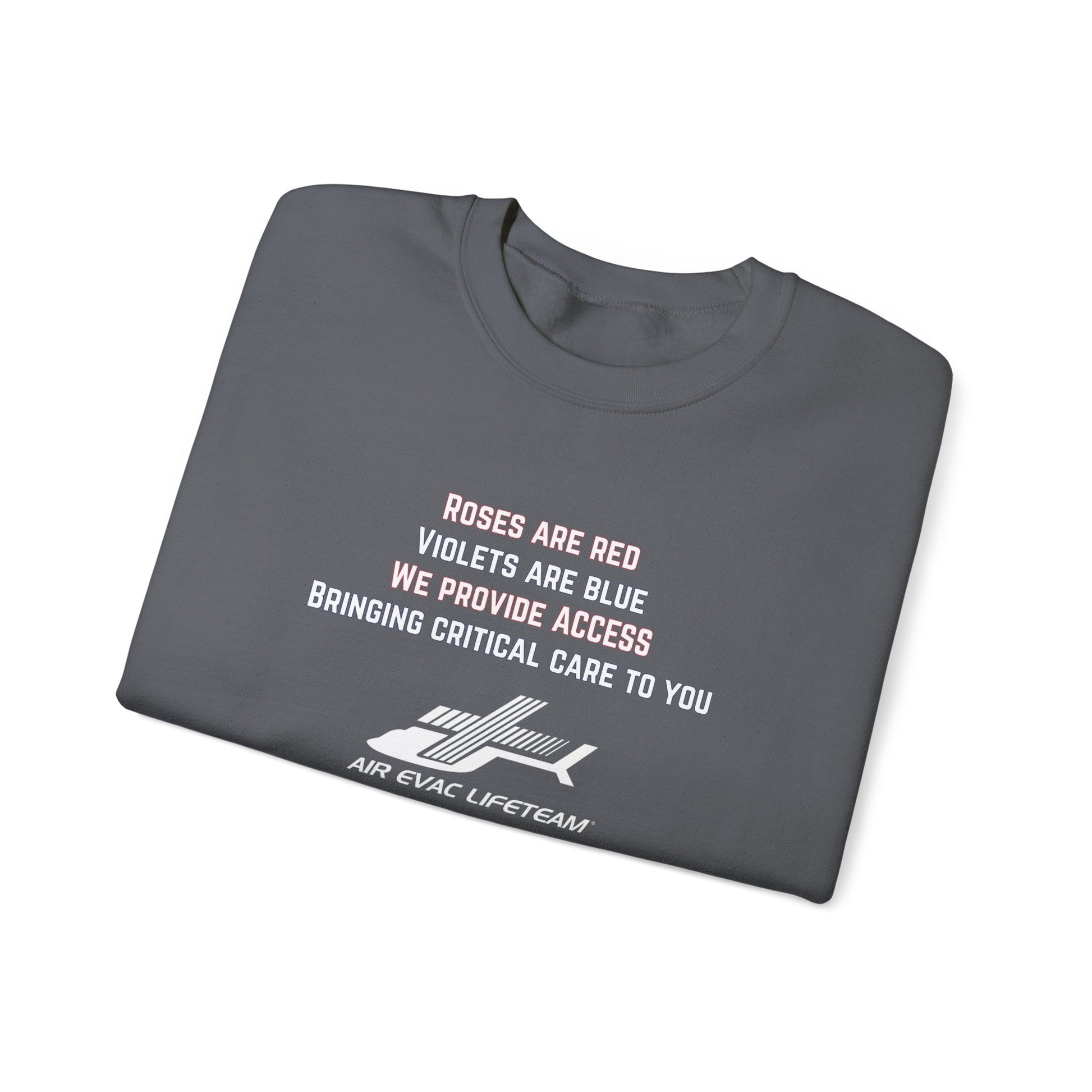Folded gray crewneck sweatshirt with Valentine's day poem and Air Evac Lifeteam logo on a white background