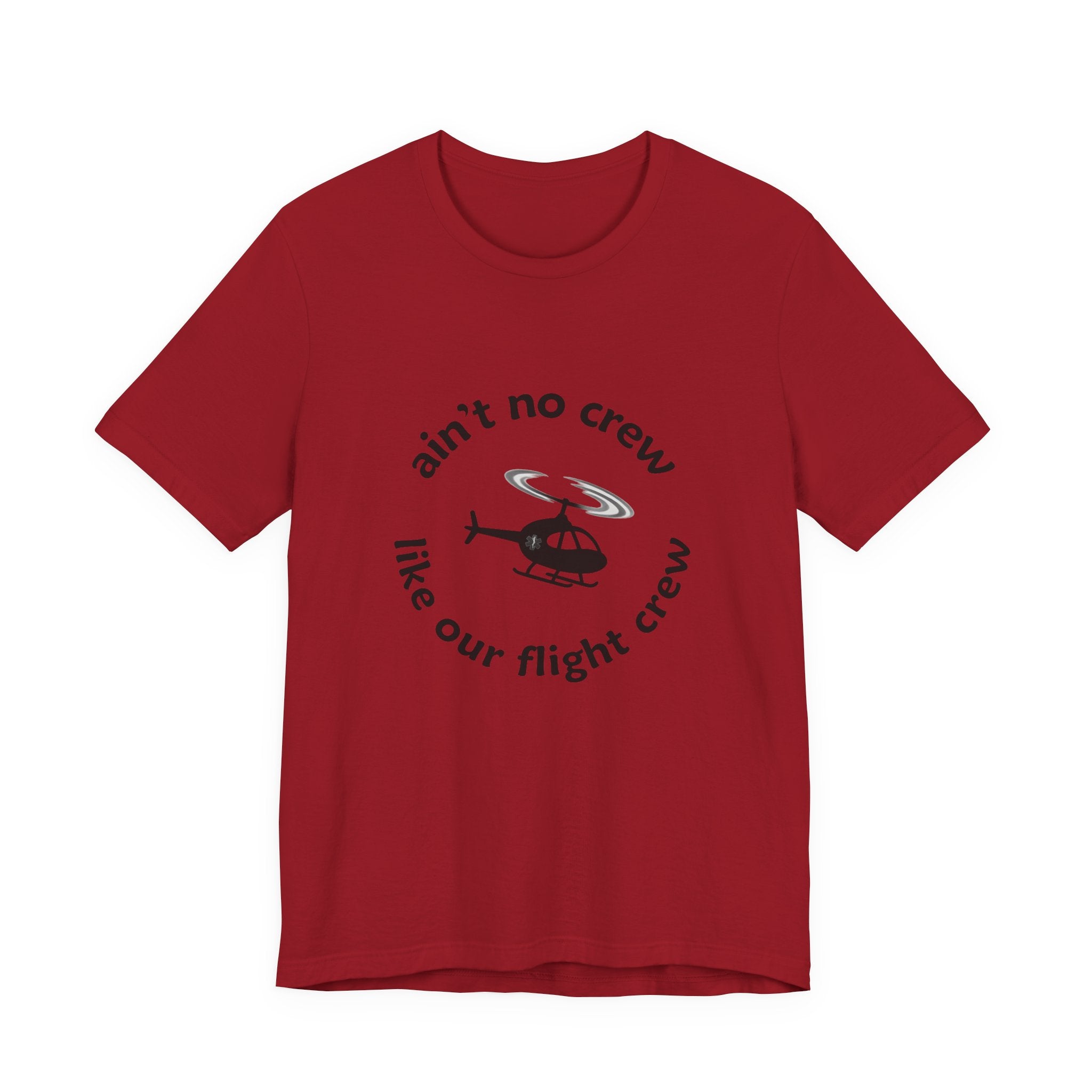 Ain't No Crew Like Our Flight Crew Jersey Tee