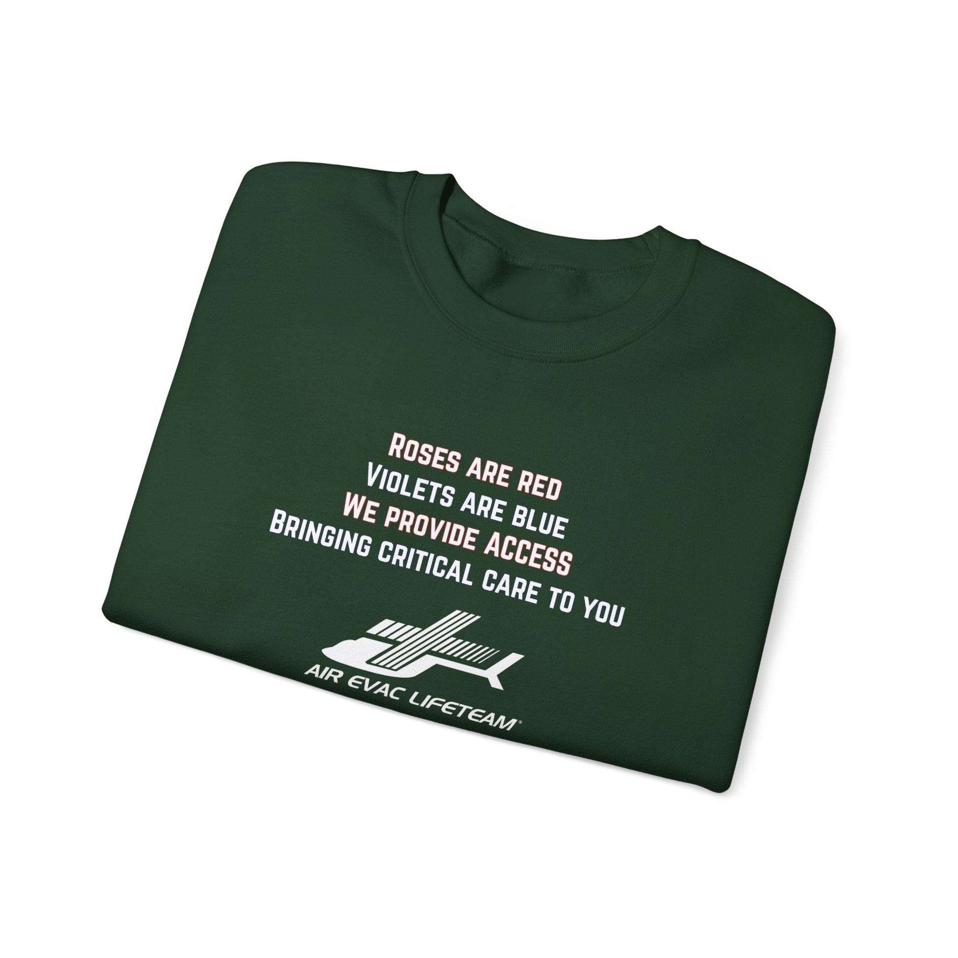 Folded green crewneck sweatshirt with Valentine's day poem and Air Evac Lifeteam logo on a white background