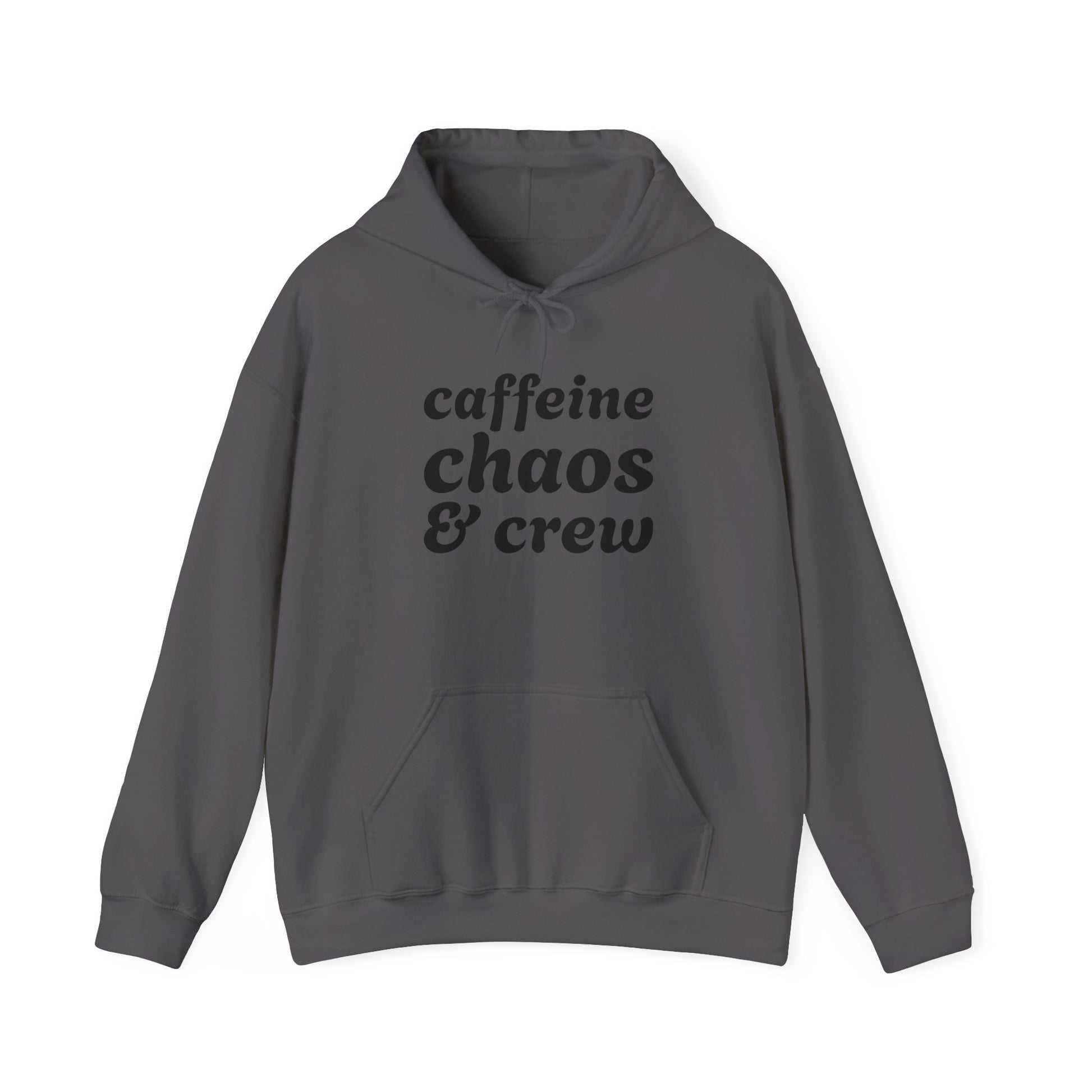 Gray hoodie with 'caffeine chaos & crew' text on a white background