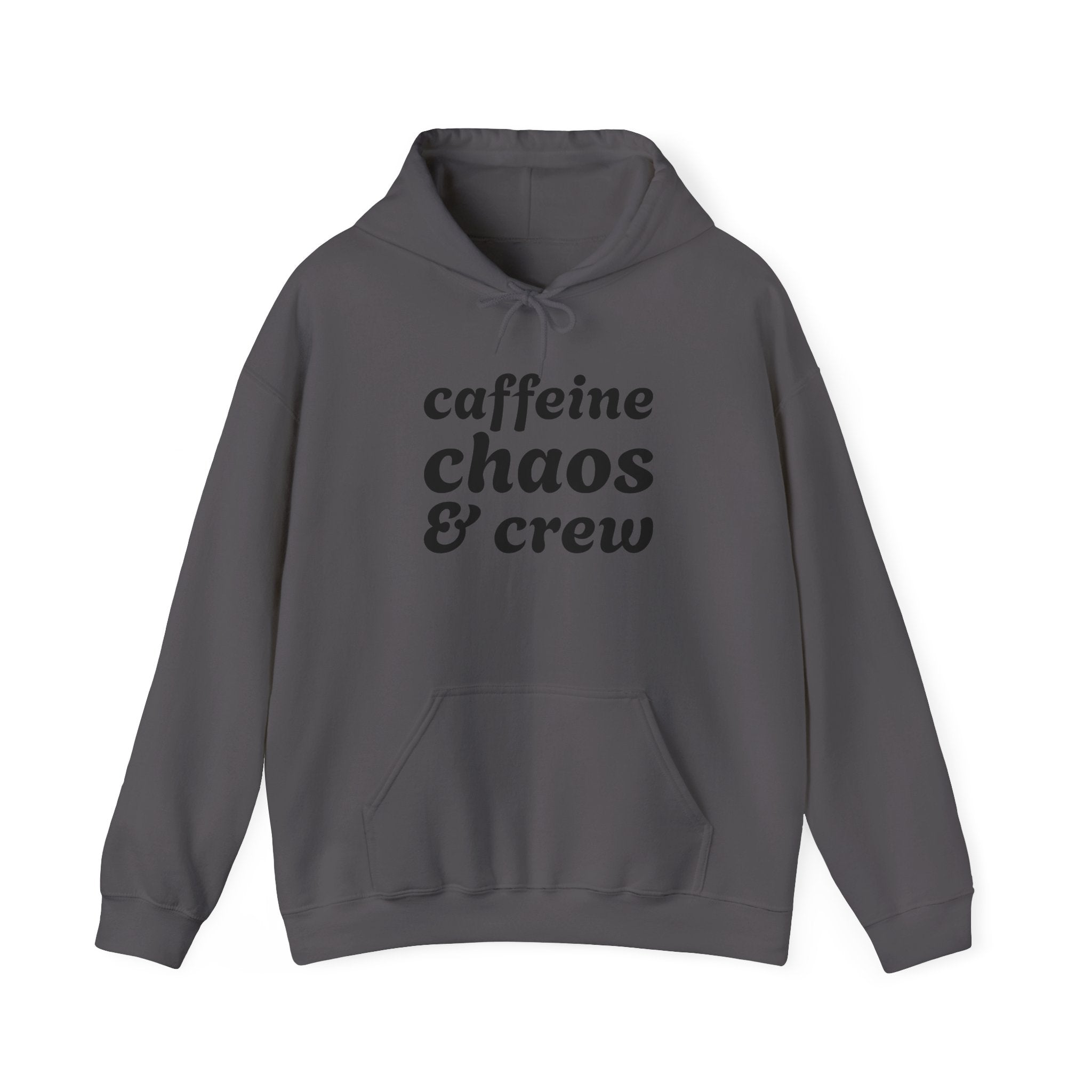 Gray hoodie with 'caffeine chaos & crew' text on a white background