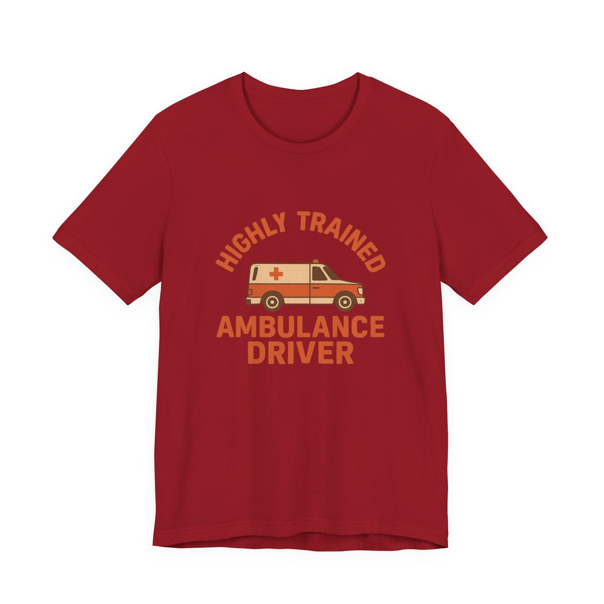 Red t-shirt with 'Highly Trained Ambulance Driver' text and ambulance graphic on a white background