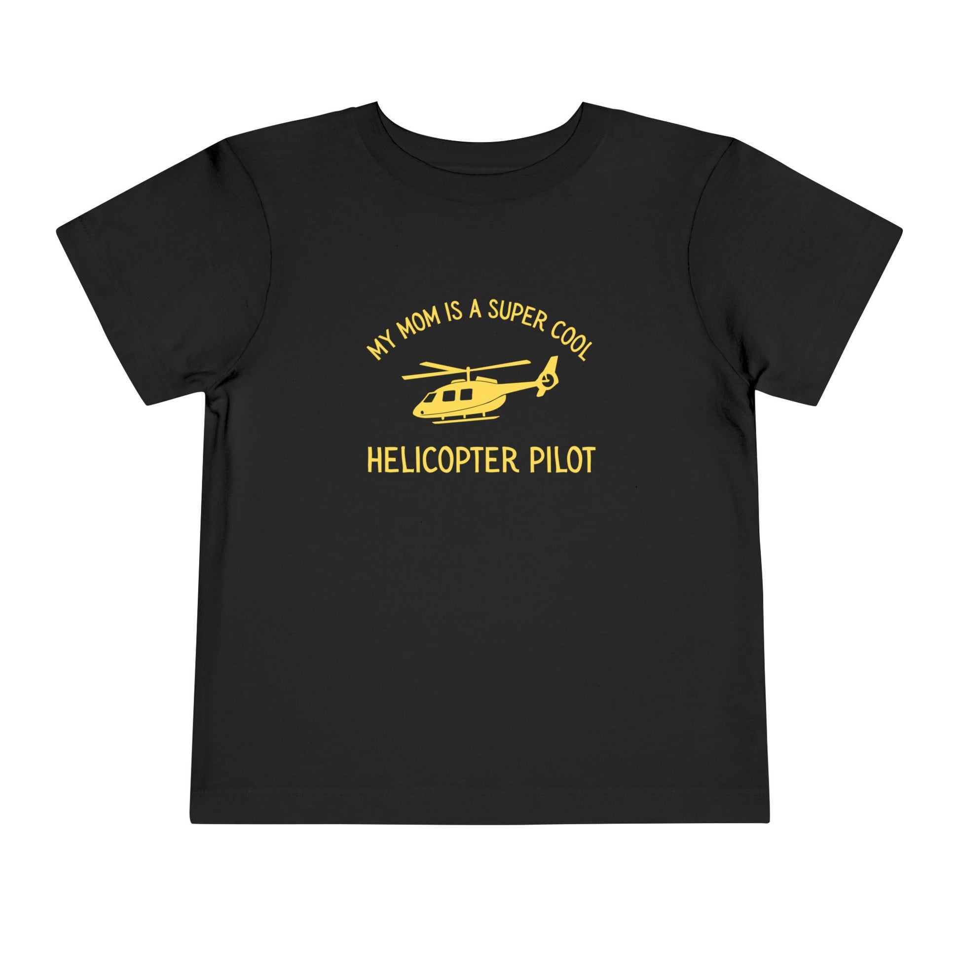 Black toddler t-shirt with yellow text "My mom is a super cool helicopter pilot" and helicopter graphic by Rotor Wash & Wear